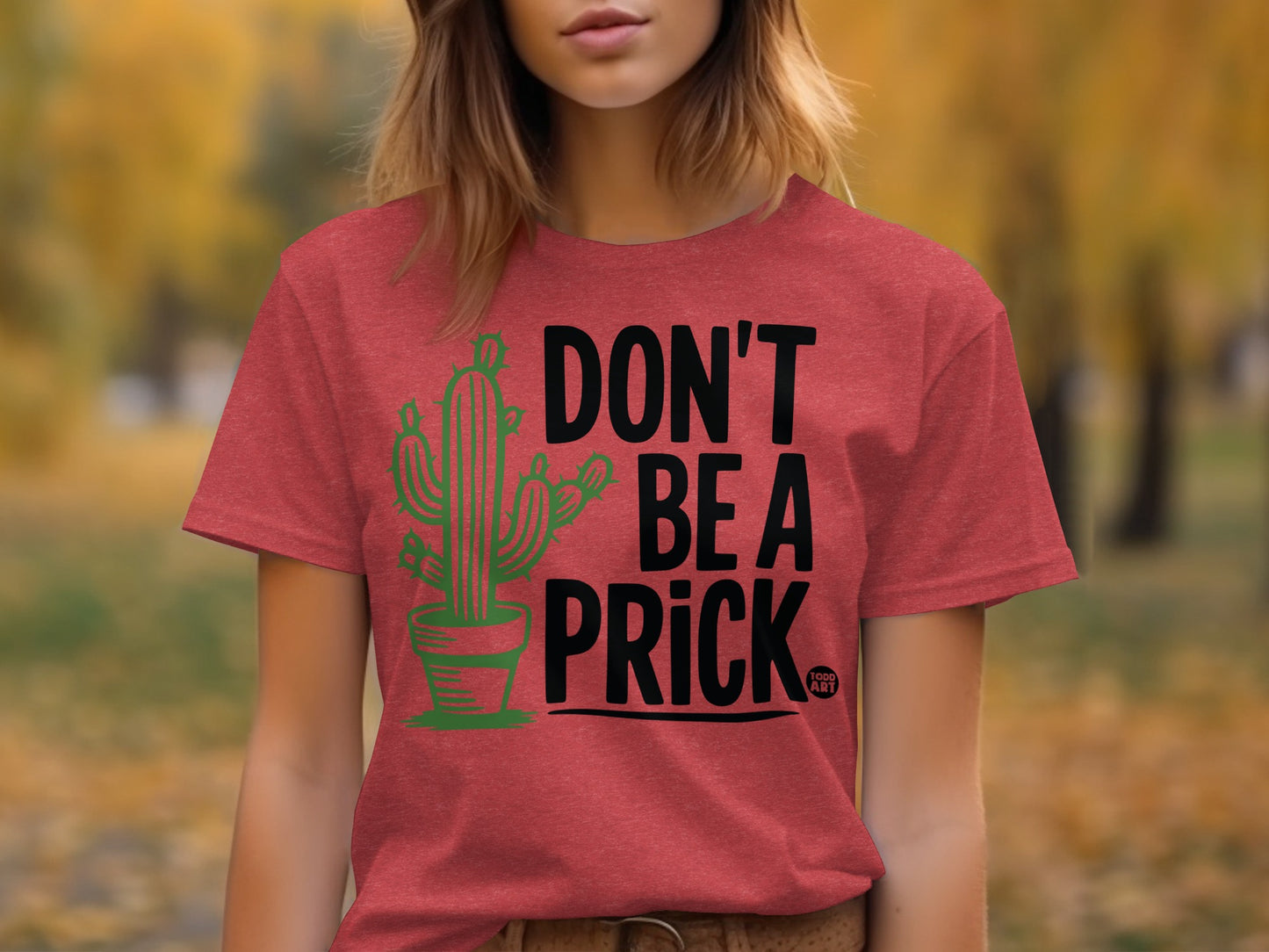 Don't Be a Prick Cactus Graphic T-Shirt