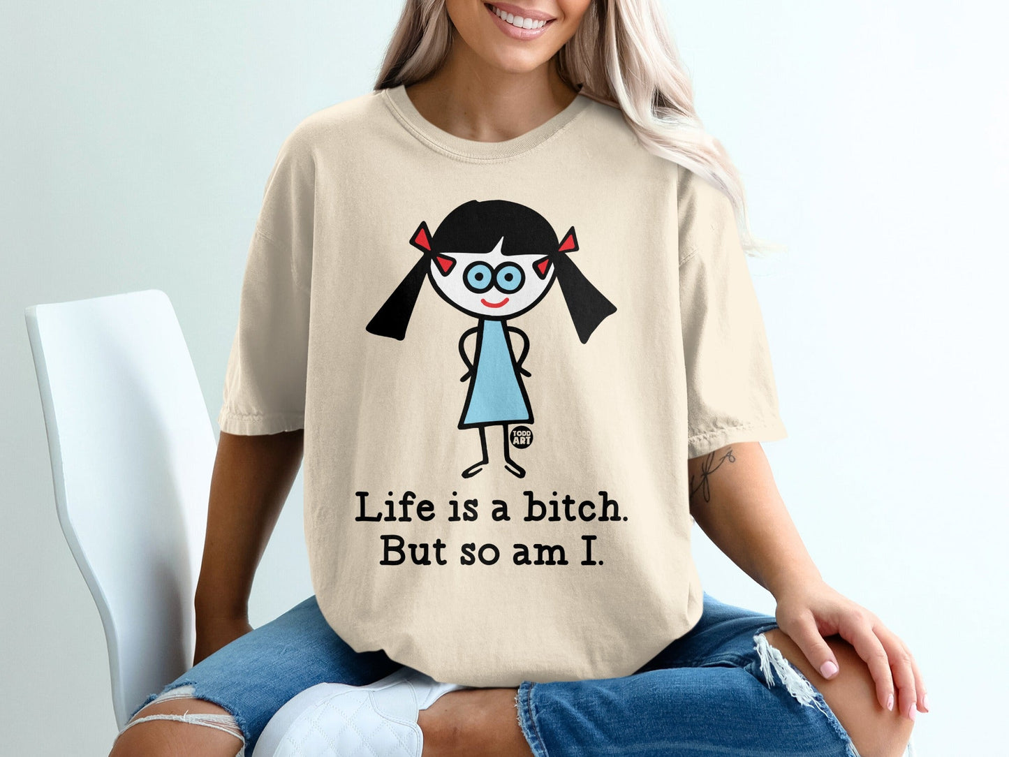 Life is a bitch But so am I funny cartoon t-shirt