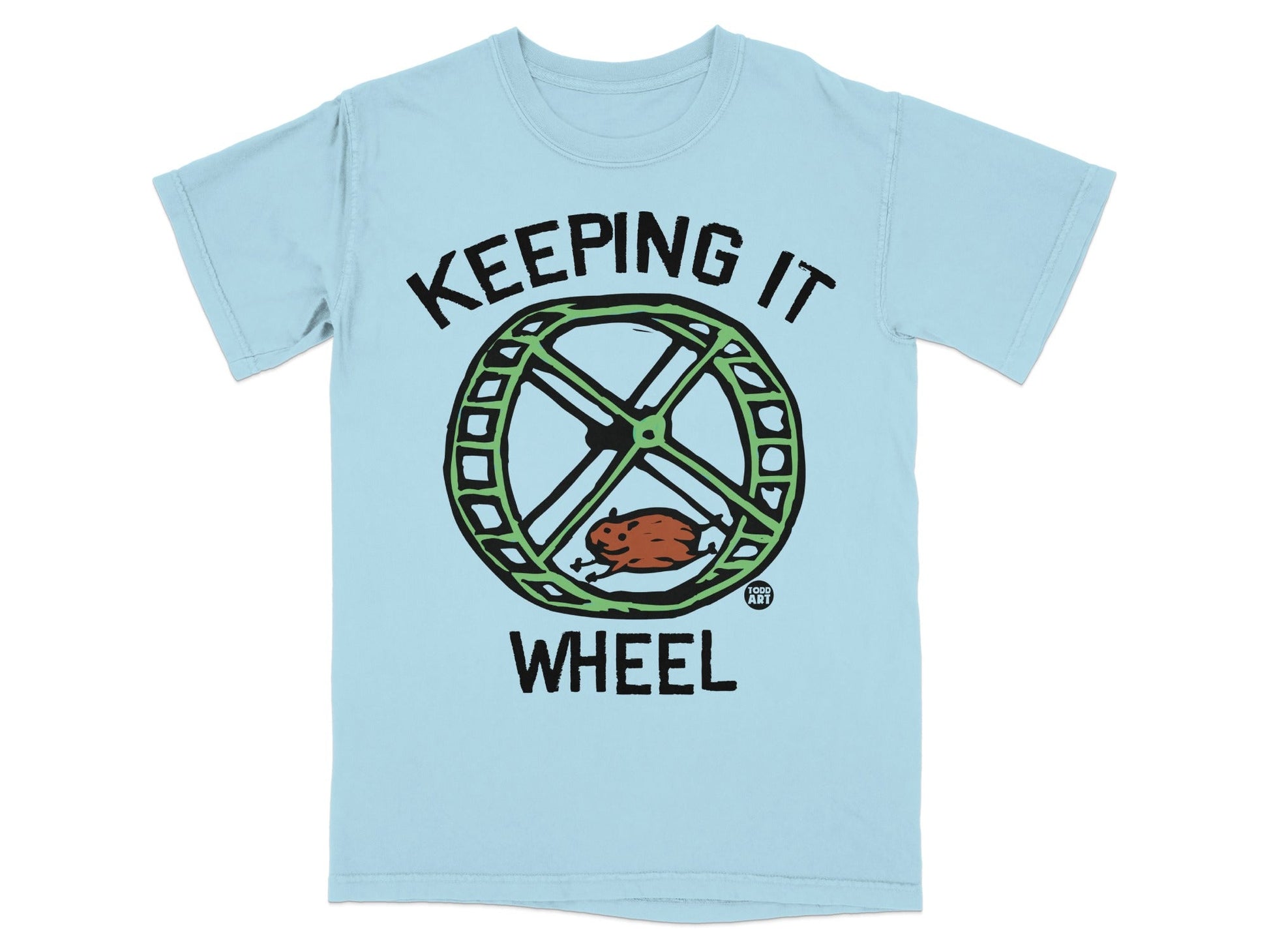Keeping It Wheel Hamster T-Shirt Fun Graphic Tee