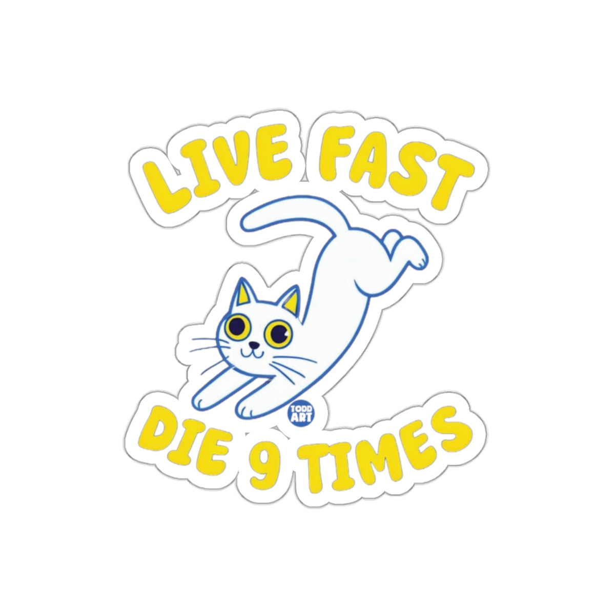 Live Fast Die 9 Times Cat Graphic Sticker