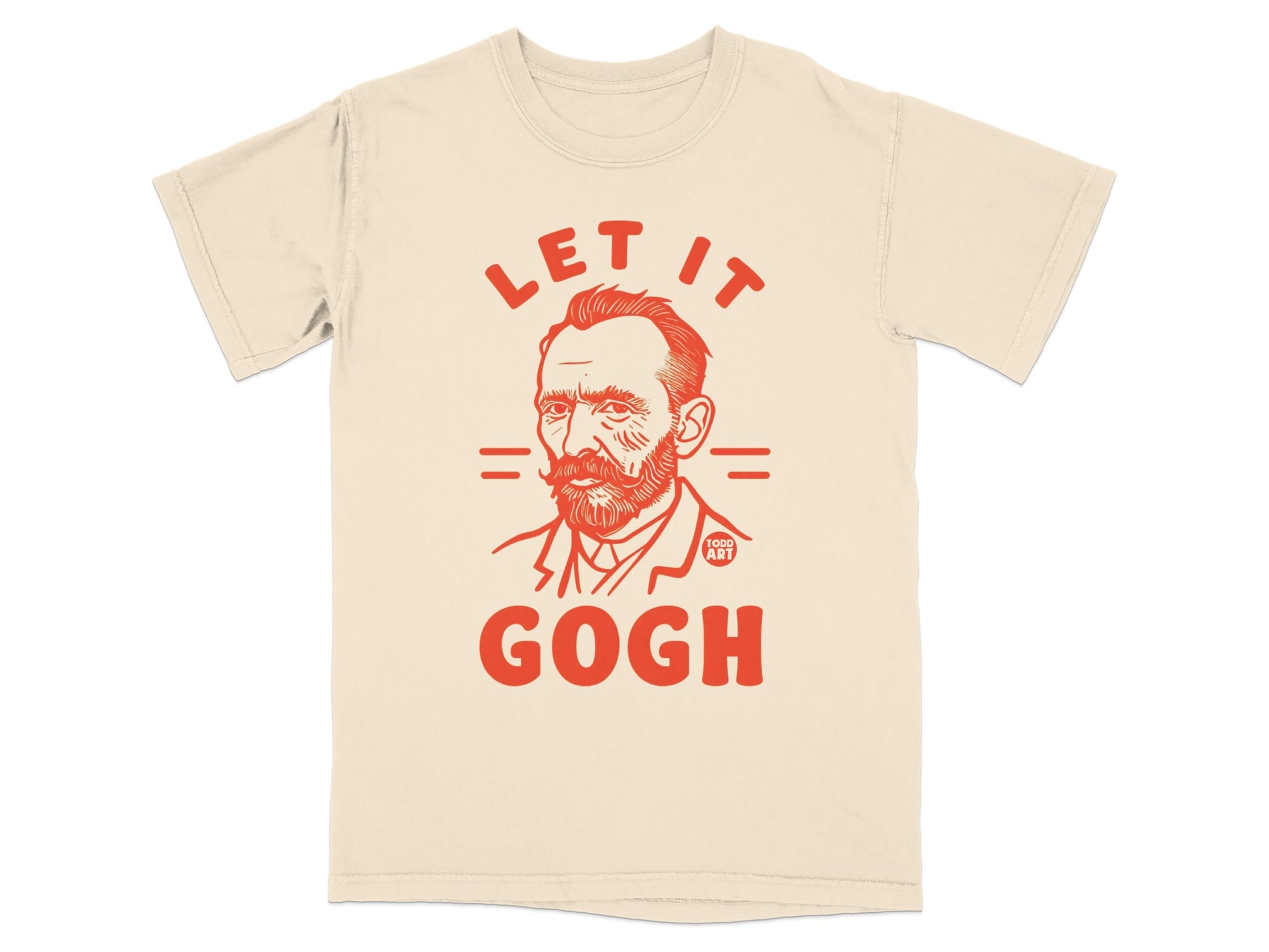 Let It Gogh Vincent Van Gogh Todd Art Funny T-Shirt product type