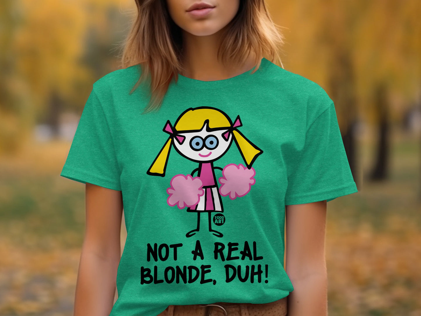 Not A Real Blonde Duh Funny Graphic T-shirt