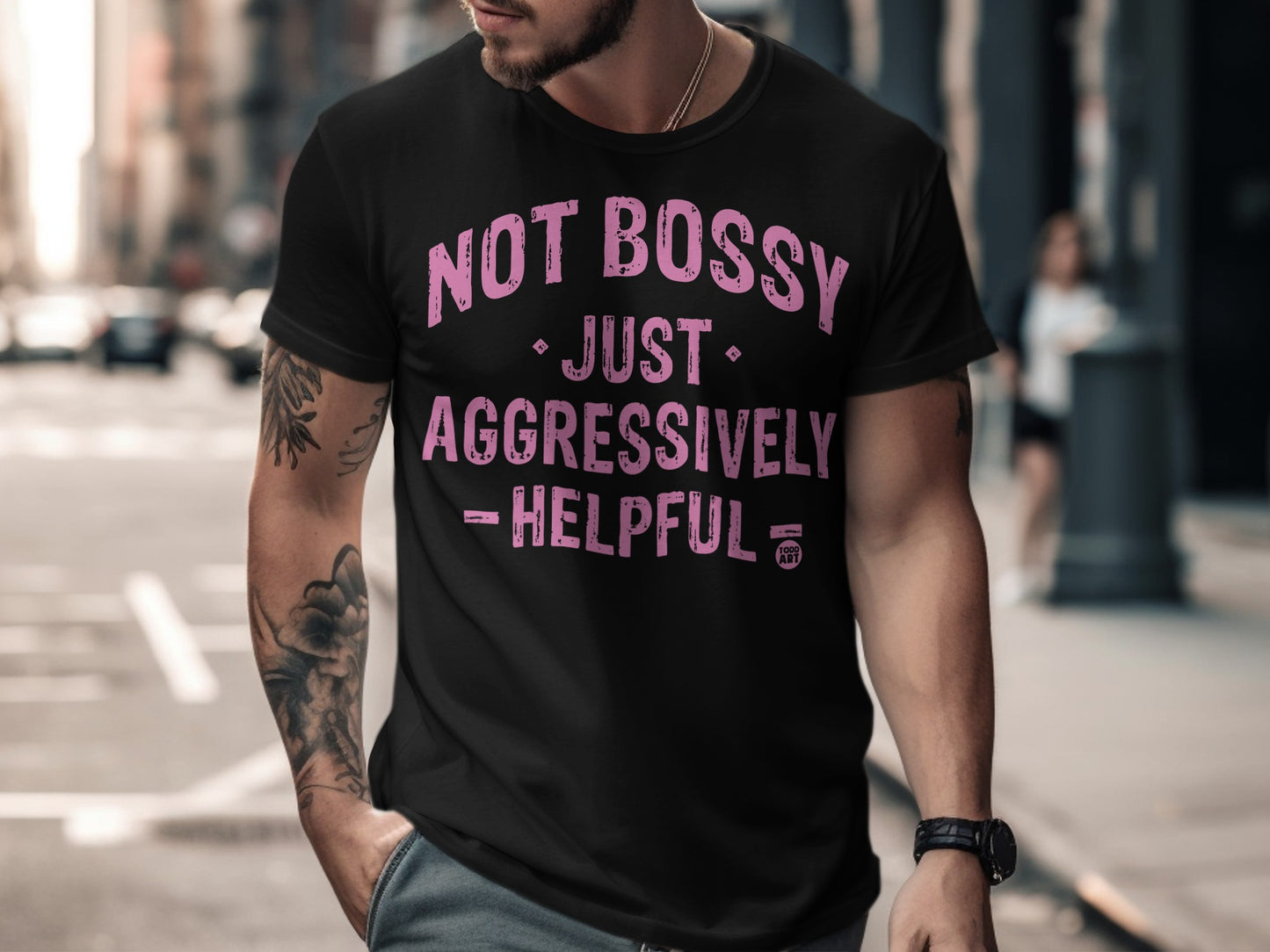 Not Bossy Just Aggressively Helpful T-shirt