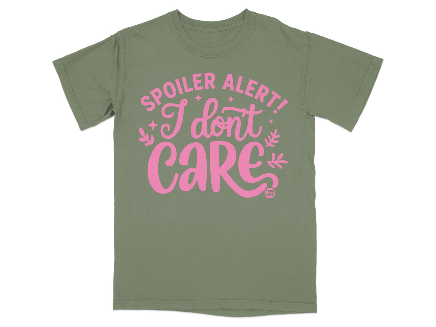 Spoiler Alert I Don't Care Graphic Tee Shirt