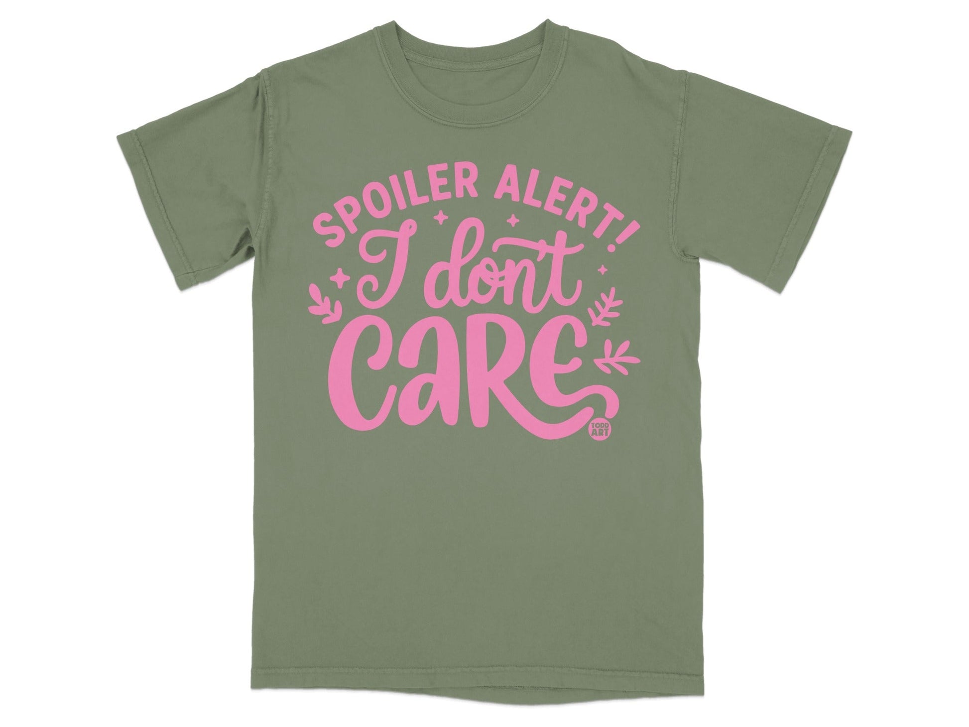 Spoiler Alert I Don't Care Graphic Tee Shirt