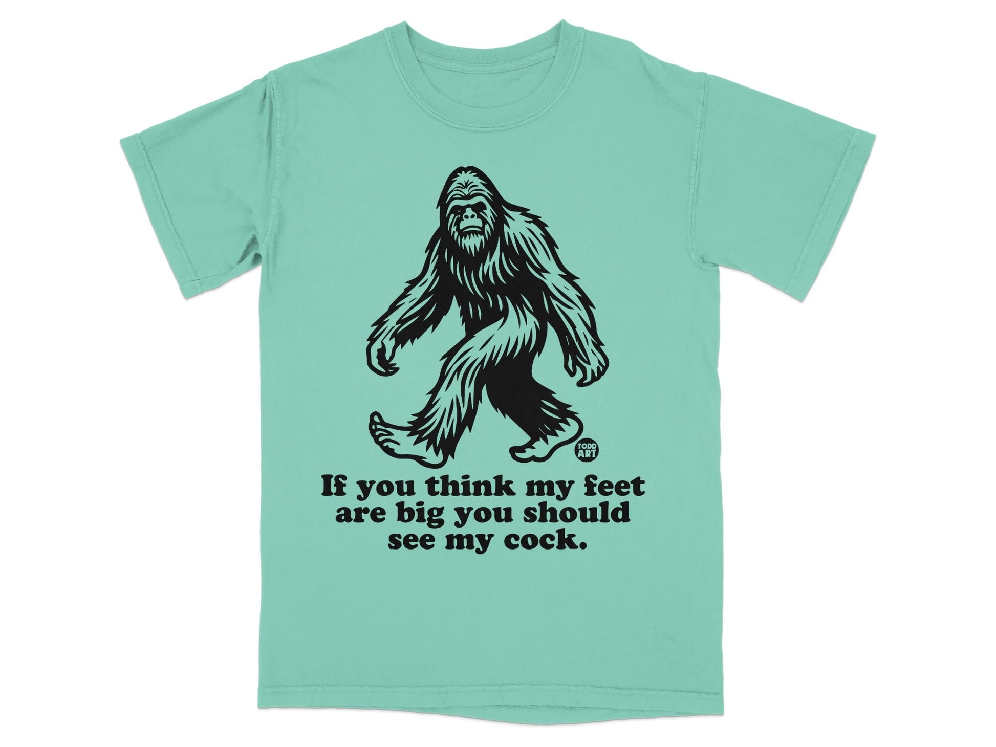 Bigfoot Print T-shirt with Humorous Quote Graphic Design