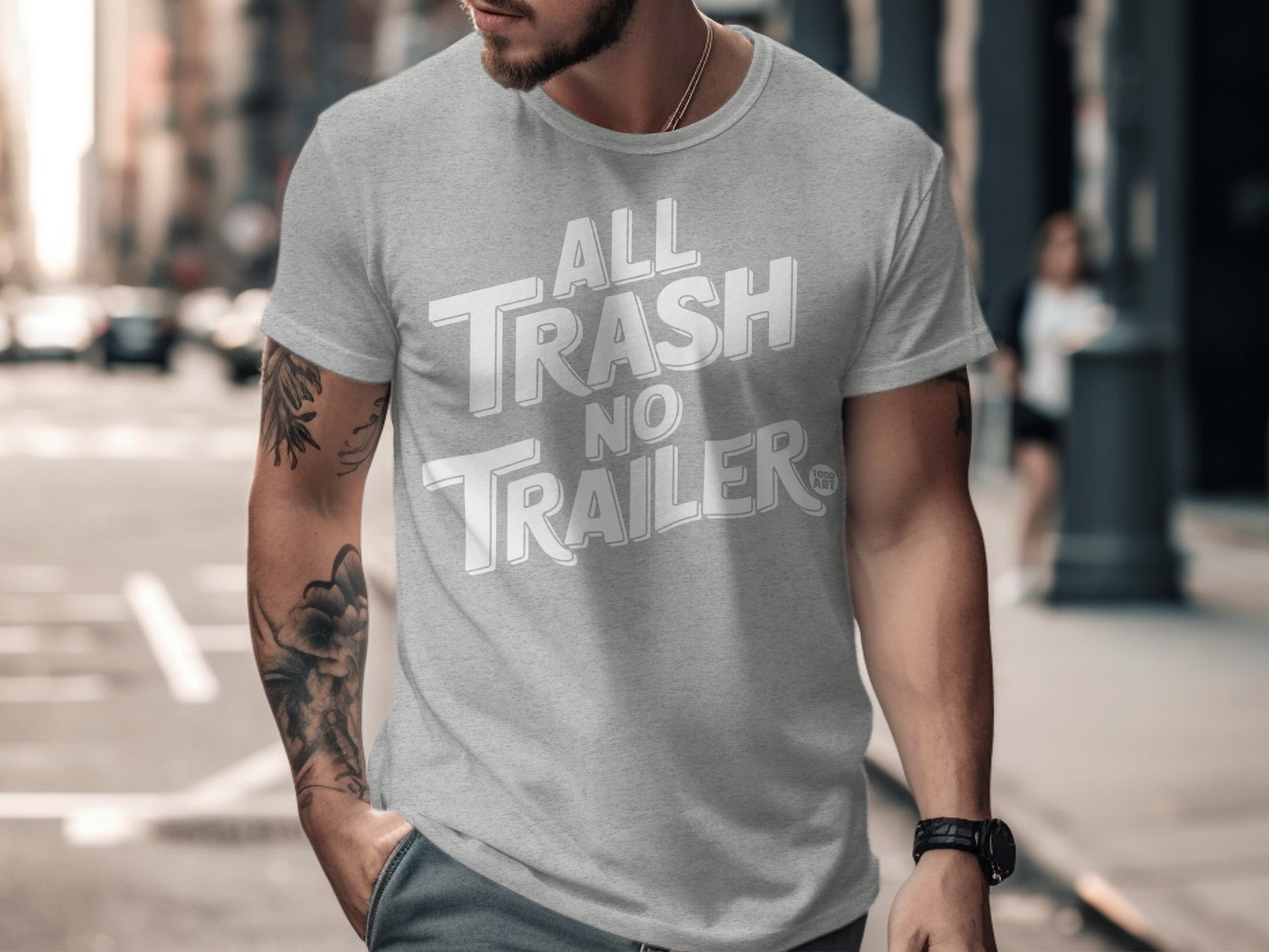 All Trash No Trailer Graphic T-Shirt Fashion Tee