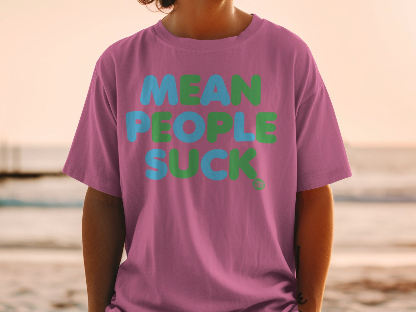 Mean People Suck Graphic T-Shirt Casual Wear