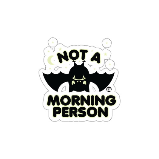 Not a Morning Person Bat Sticker Decal Fun Design