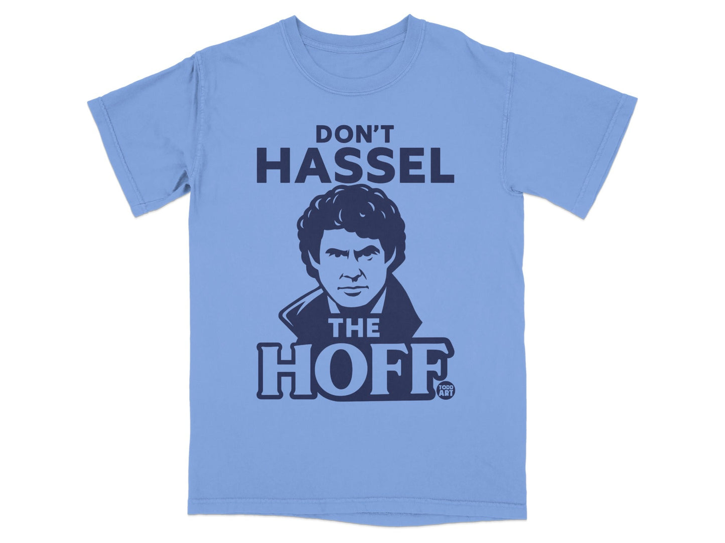Light blue t-shirt with dark blue graphic of David Hasselhoff and text.