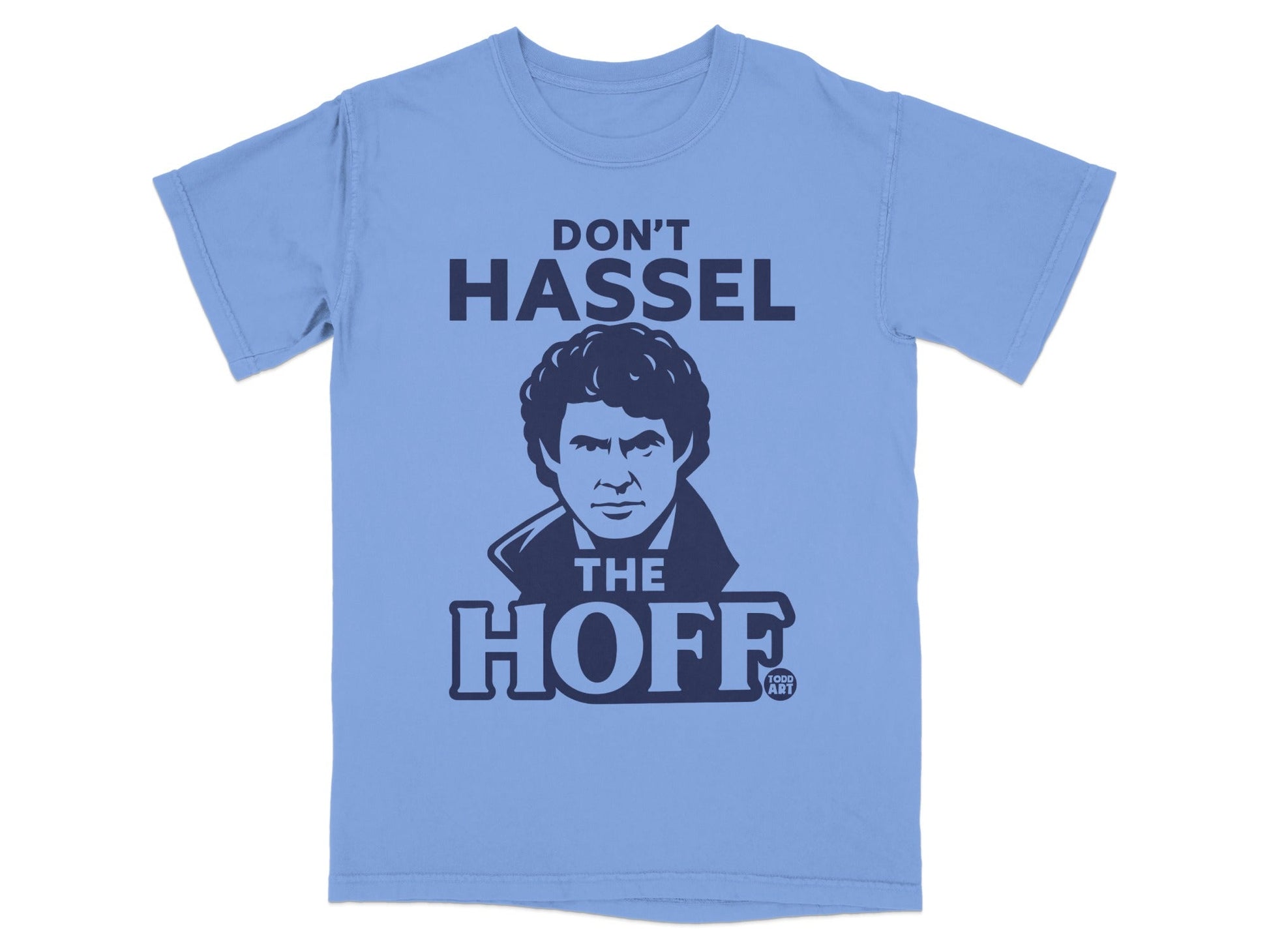 Light blue t-shirt with dark blue graphic of David Hasselhoff and text.