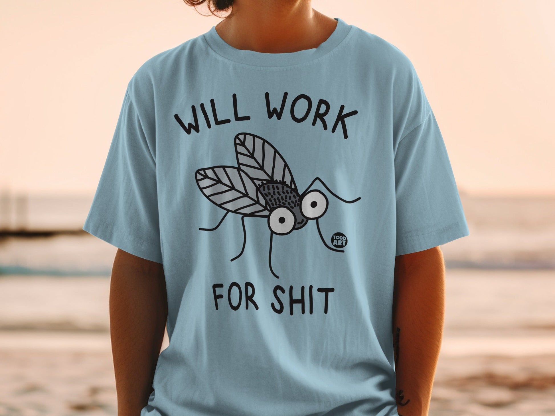 Will Work for Shit Funny Fly Graphic T-Shirt