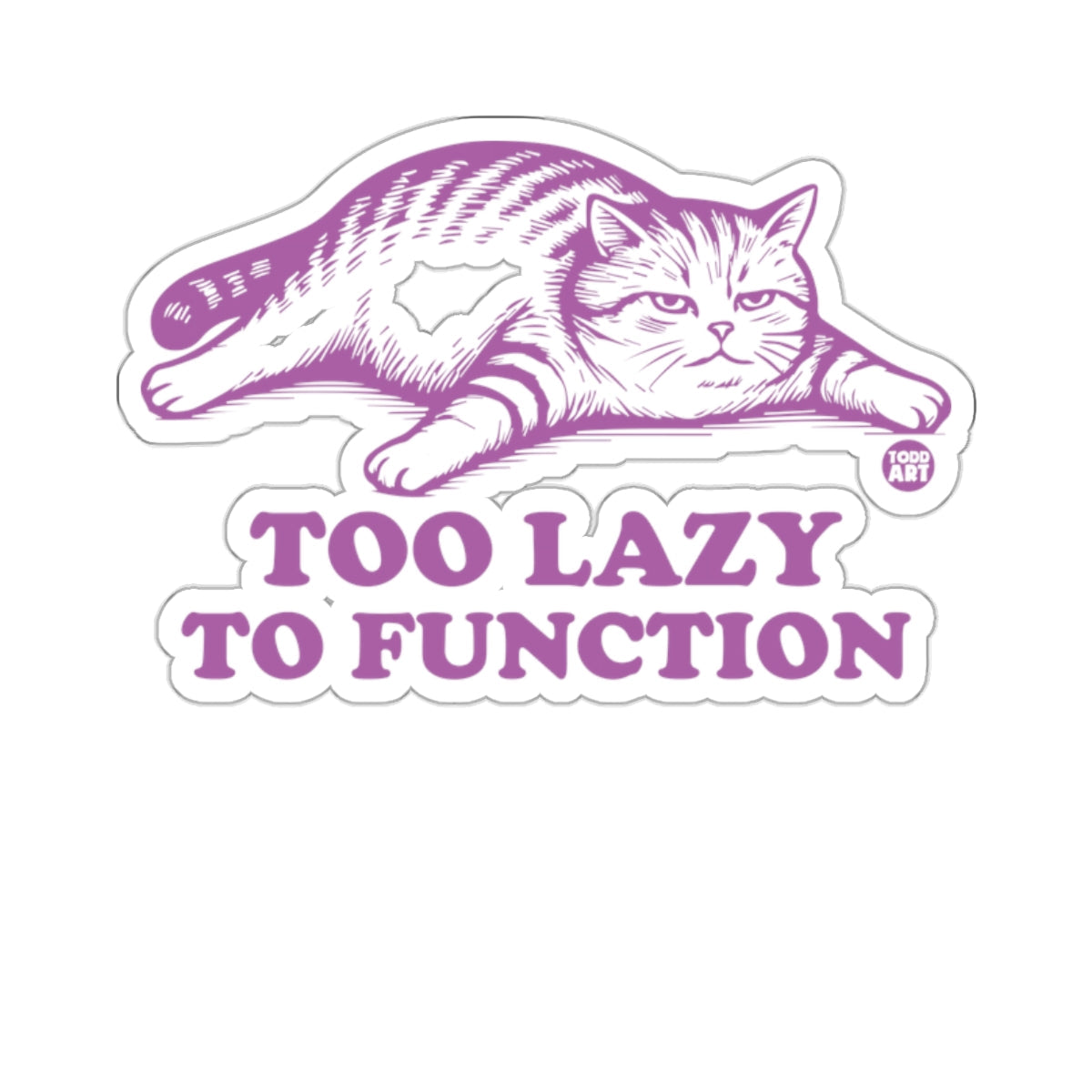 Purple Lazy Cat Too Lazy To Function Fun Image 