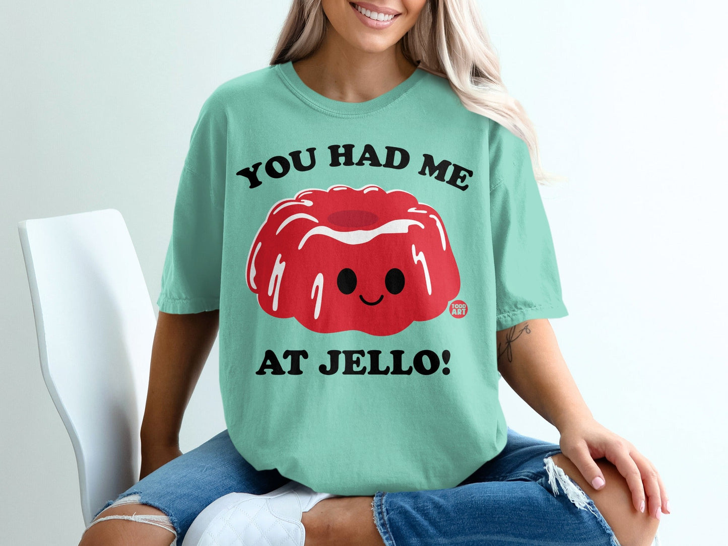 You Had Me At Jello Fun Graphic Unisex T-Shirt