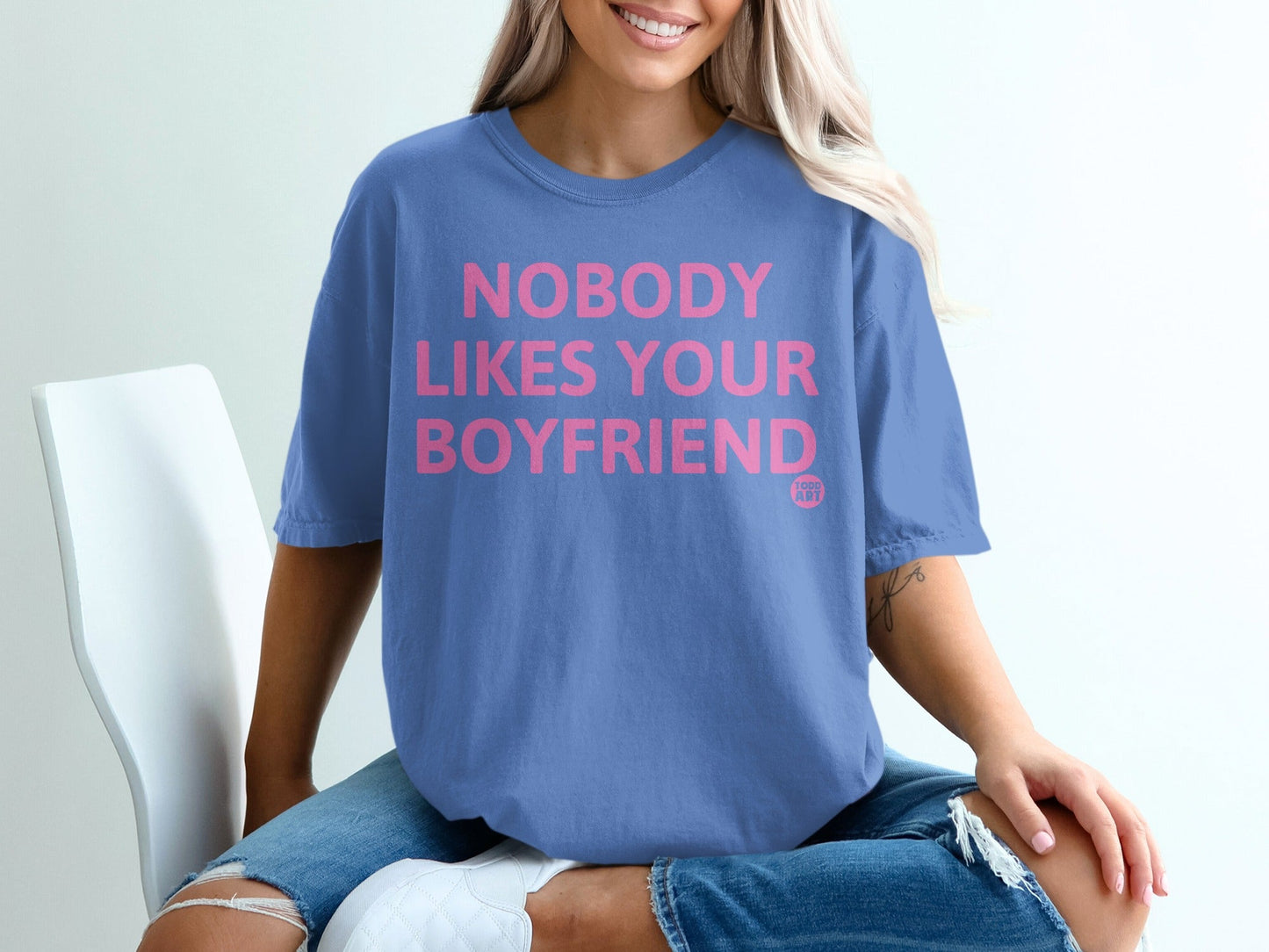 Nobody Likes Your Boyfriend Statement T-Shirt
