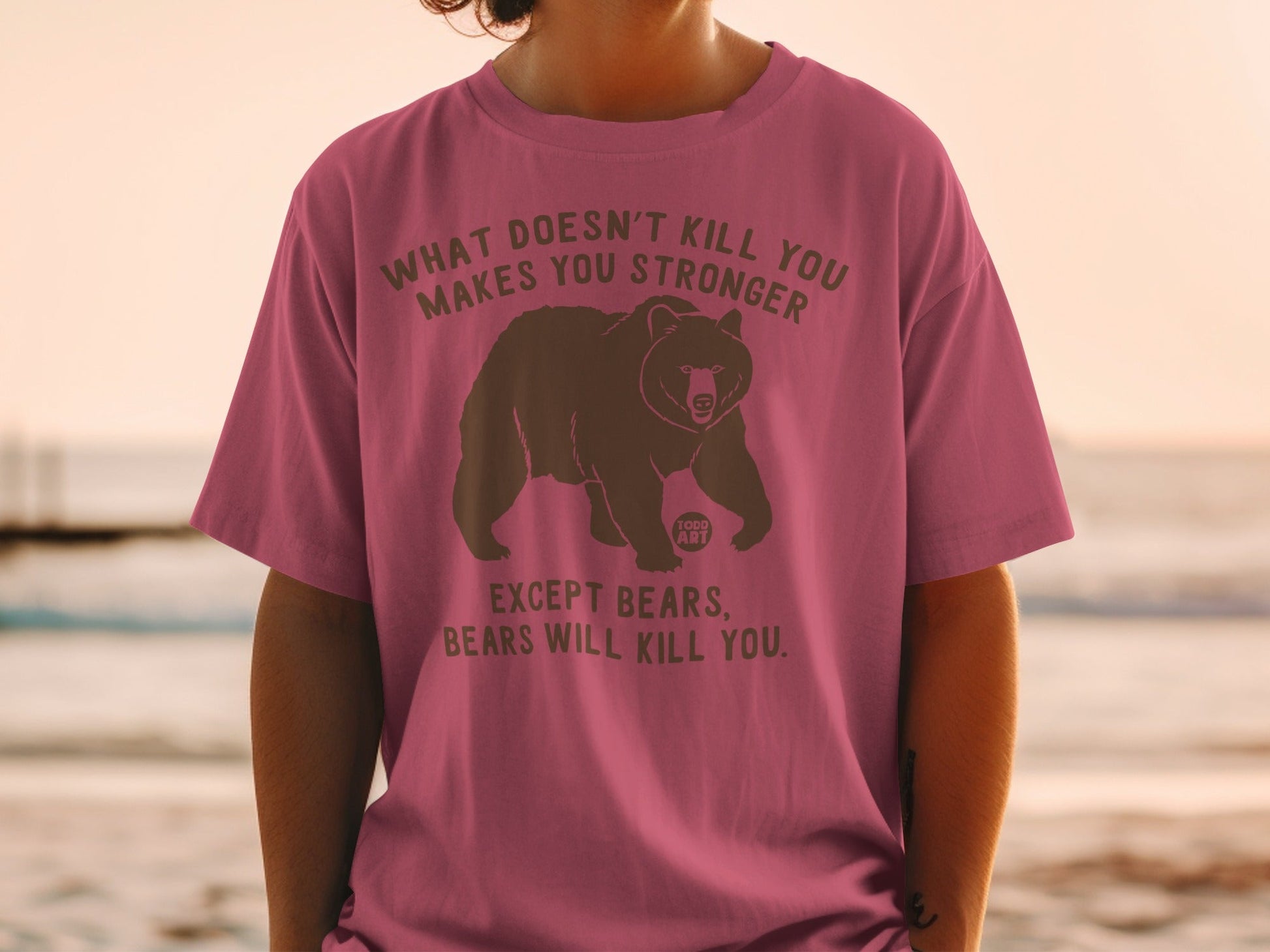 What Doesn't Kill You Makes You Stronger Bear Shirt