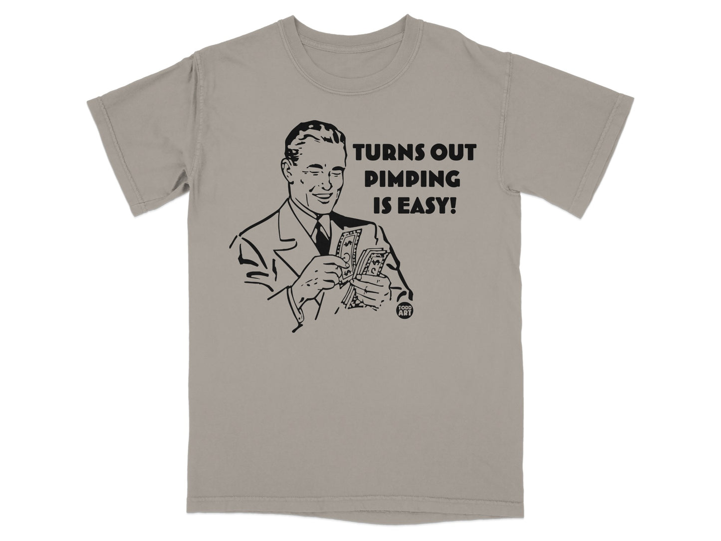 TURNS OUT PIMPING IS EASY! Man Money Counting t-shirt product type