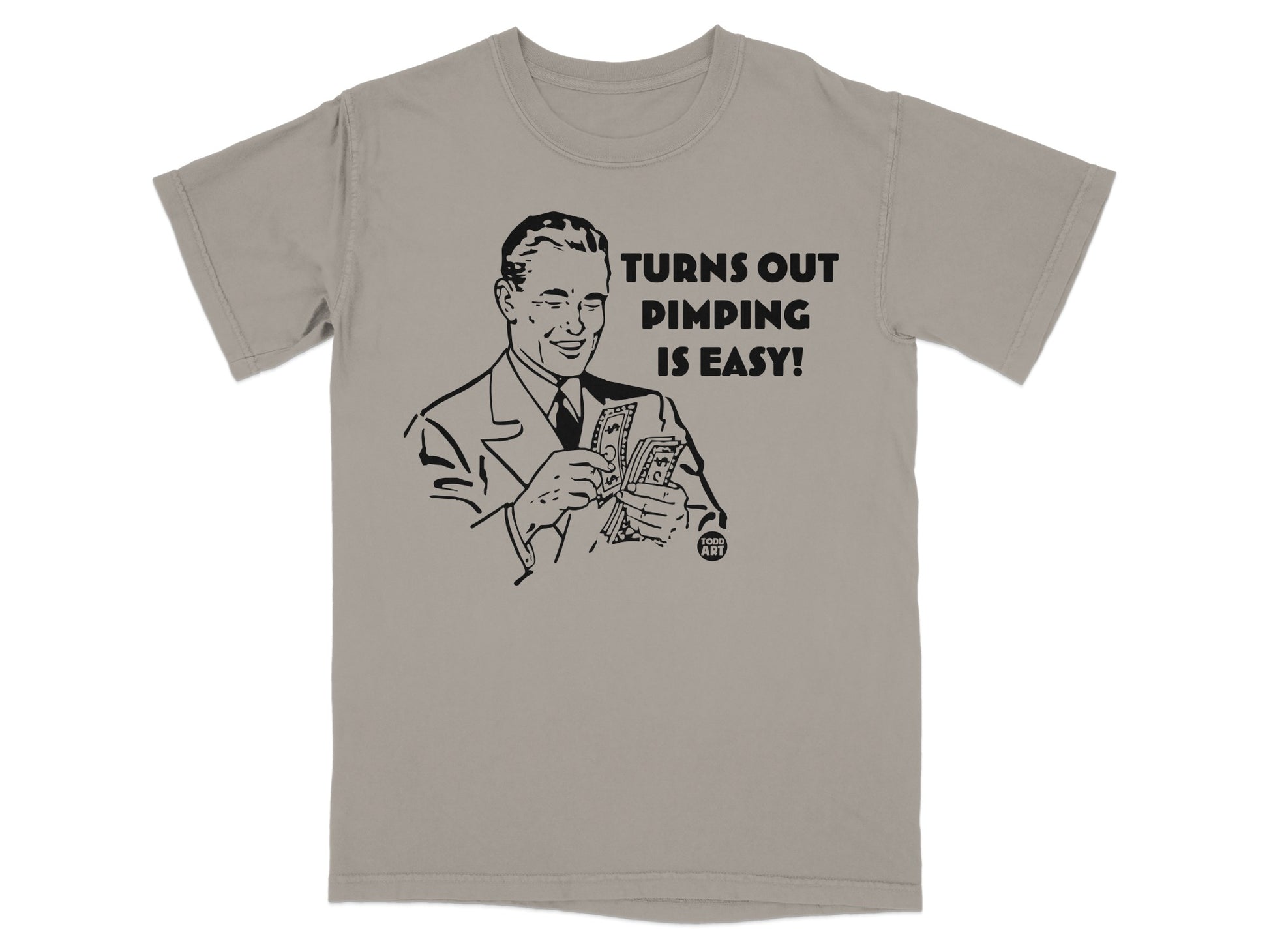 TURNS OUT PIMPING IS EASY! Man Money Counting t-shirt product type