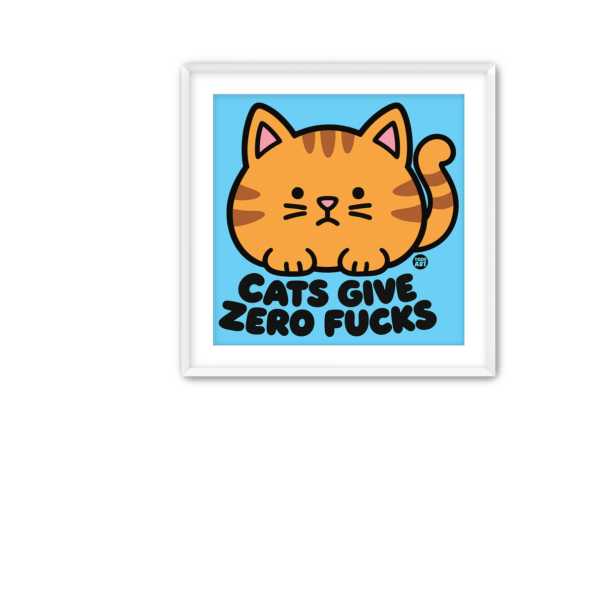 Cats Give Zero Fucks Fine Art Print