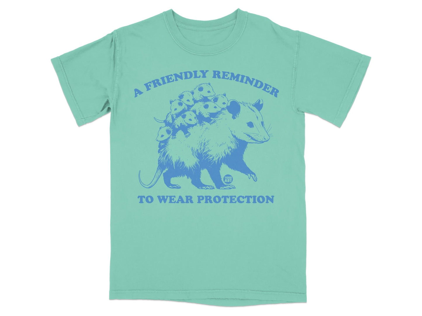 Opossum with babies on back, text "A Friendly Reminder To Wear Protection".