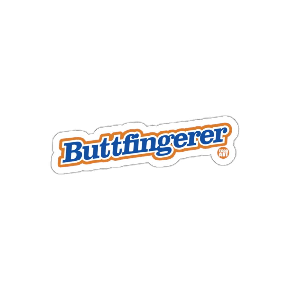 Buttfingerer Unique Funny Sticker for Personal Use