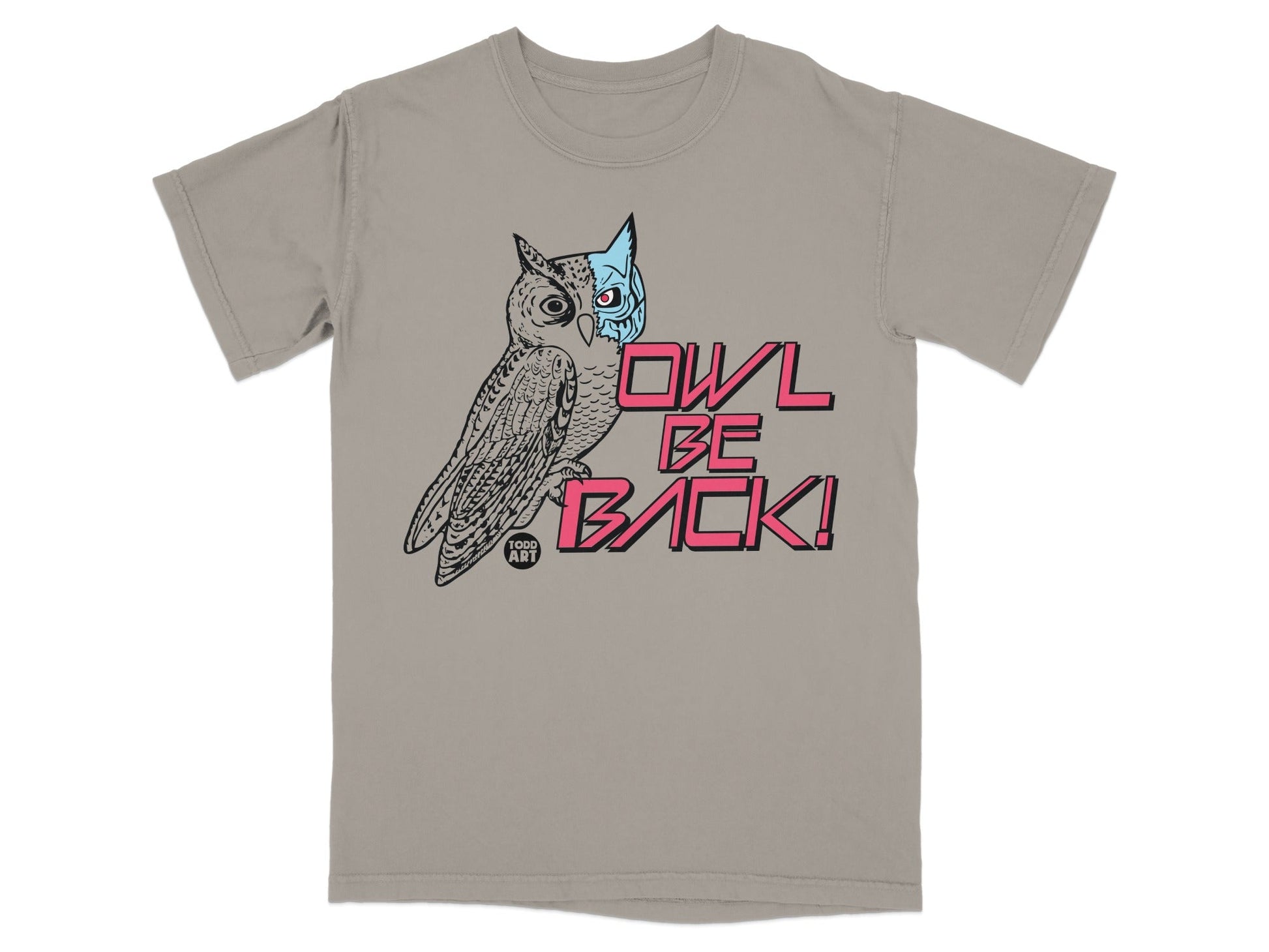Gray t-shirt with a stylized owl and "OWL BE BACK!" text.
