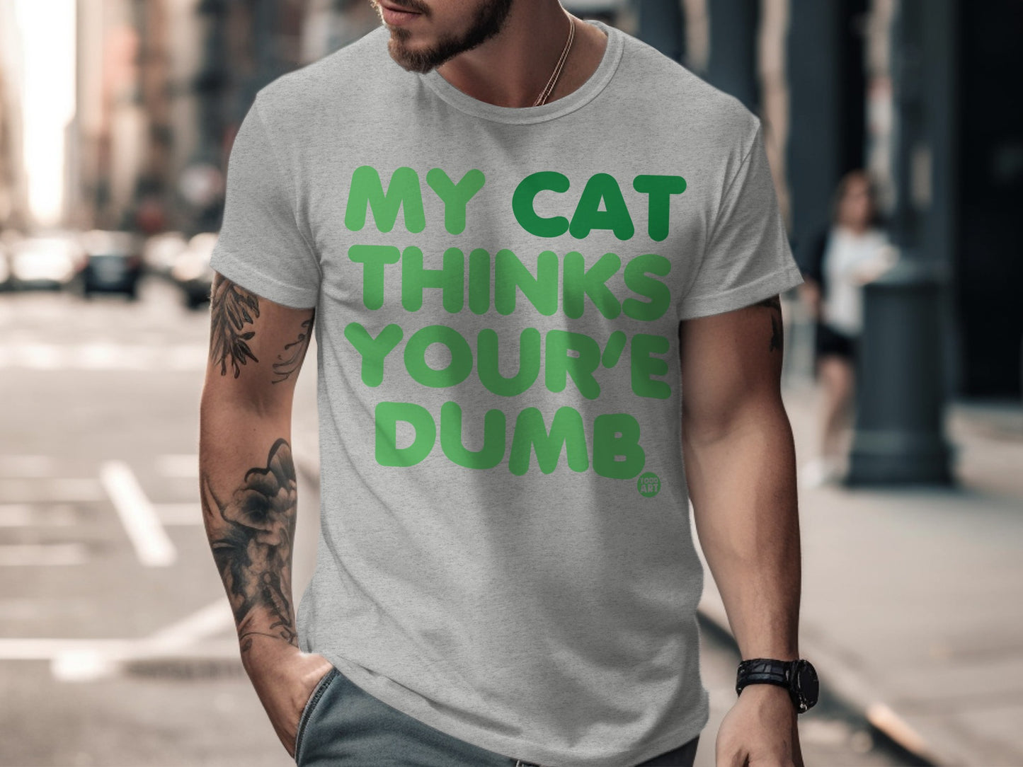 My Cat Thinks You're Dumb Statement T-shirt