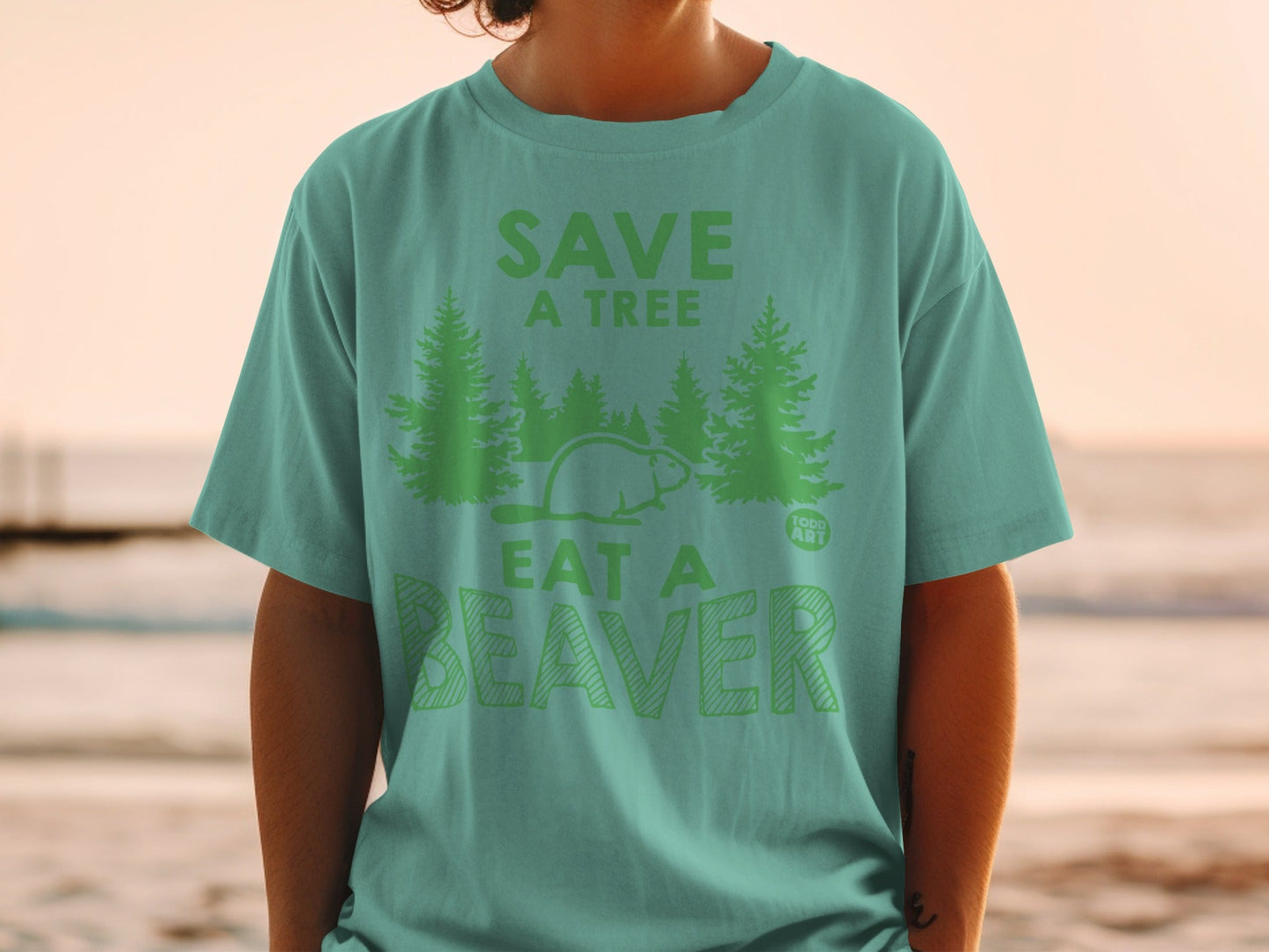 Save a Tree Eat a Beaver Todd Art T-Shirt