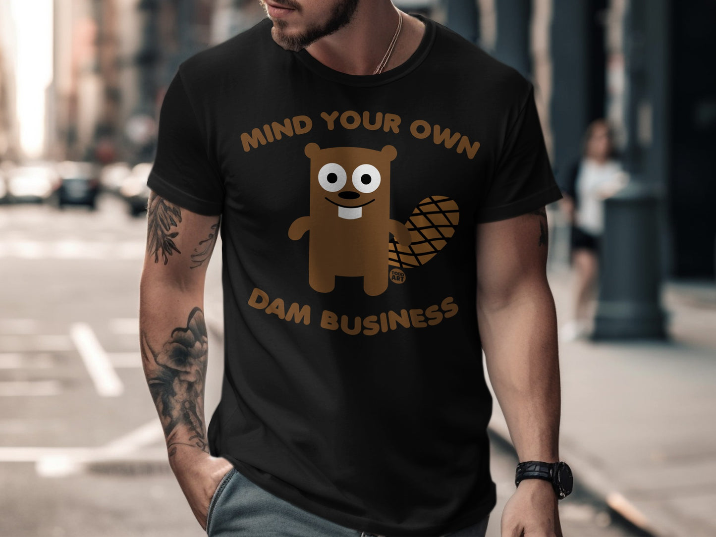 Mind Your Own Dam Business Funny T-Shirt