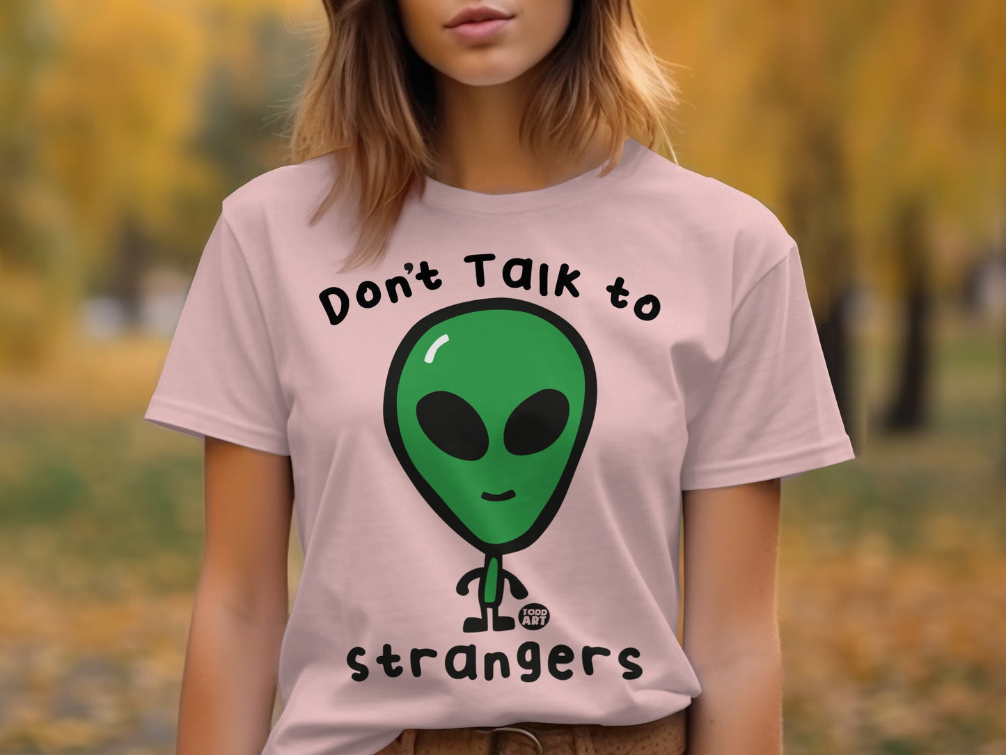 Don't Talk to Strangers Graphic Tee with Alien Character