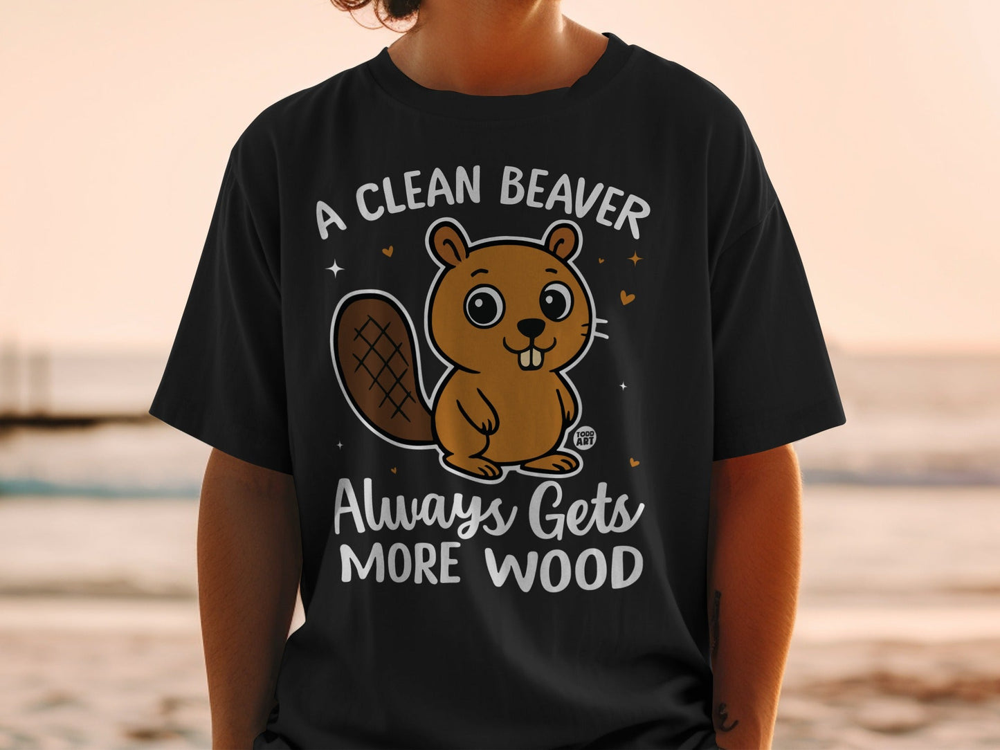 Funny Beaver Always Gets More Wood T-shirt