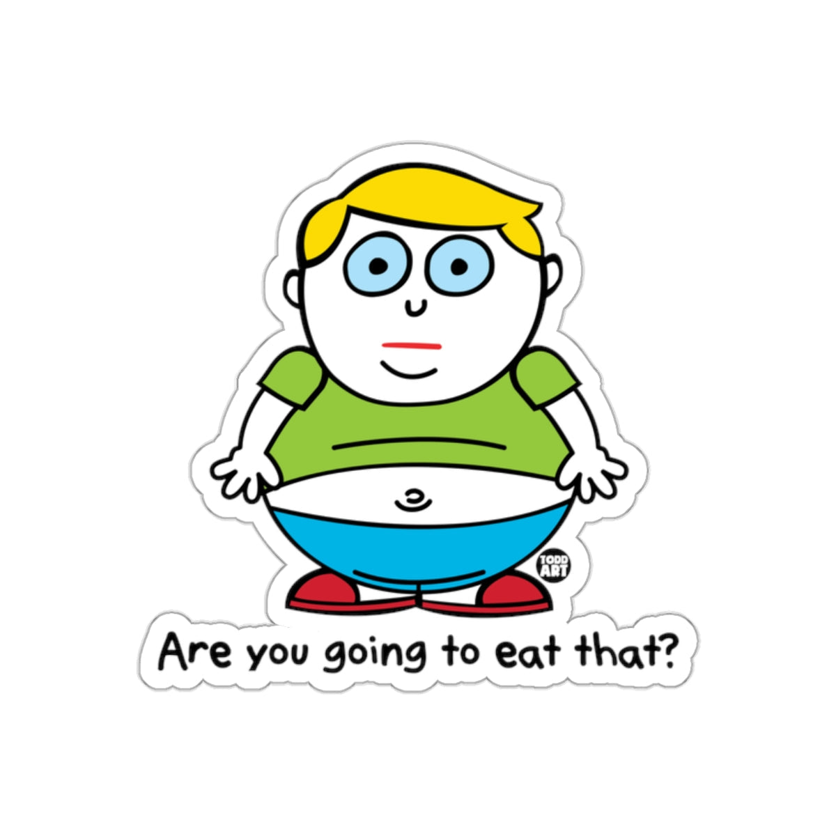Are you going to eat that? cartoon character sticker