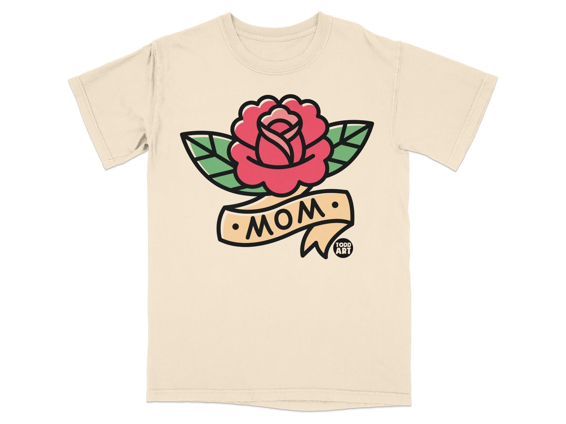 T-shirt with rose and banner that reads "MOM", and "TODD ART" logo.