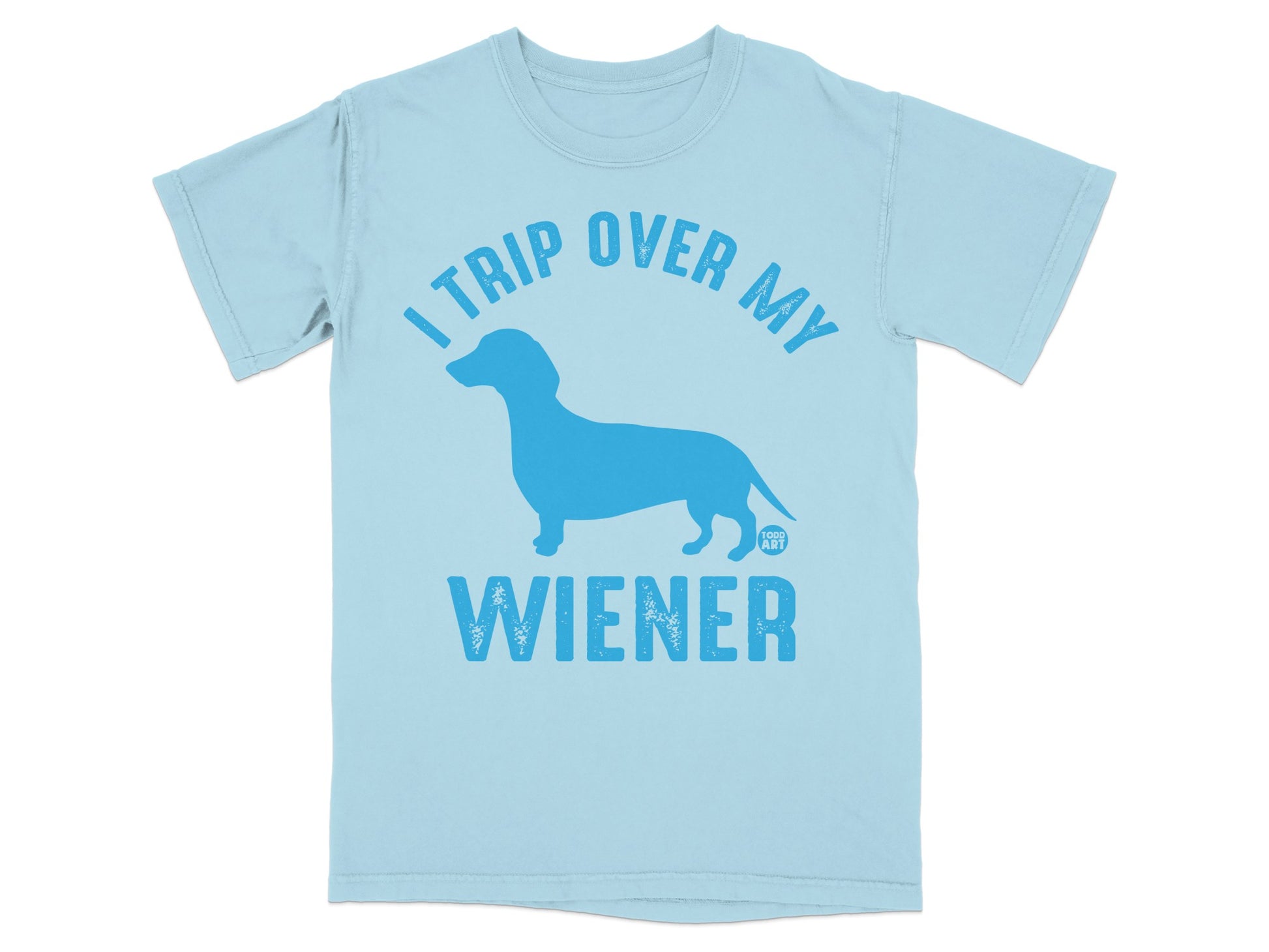 I Trip Over My Wiener Dog Graphic T-Shirt