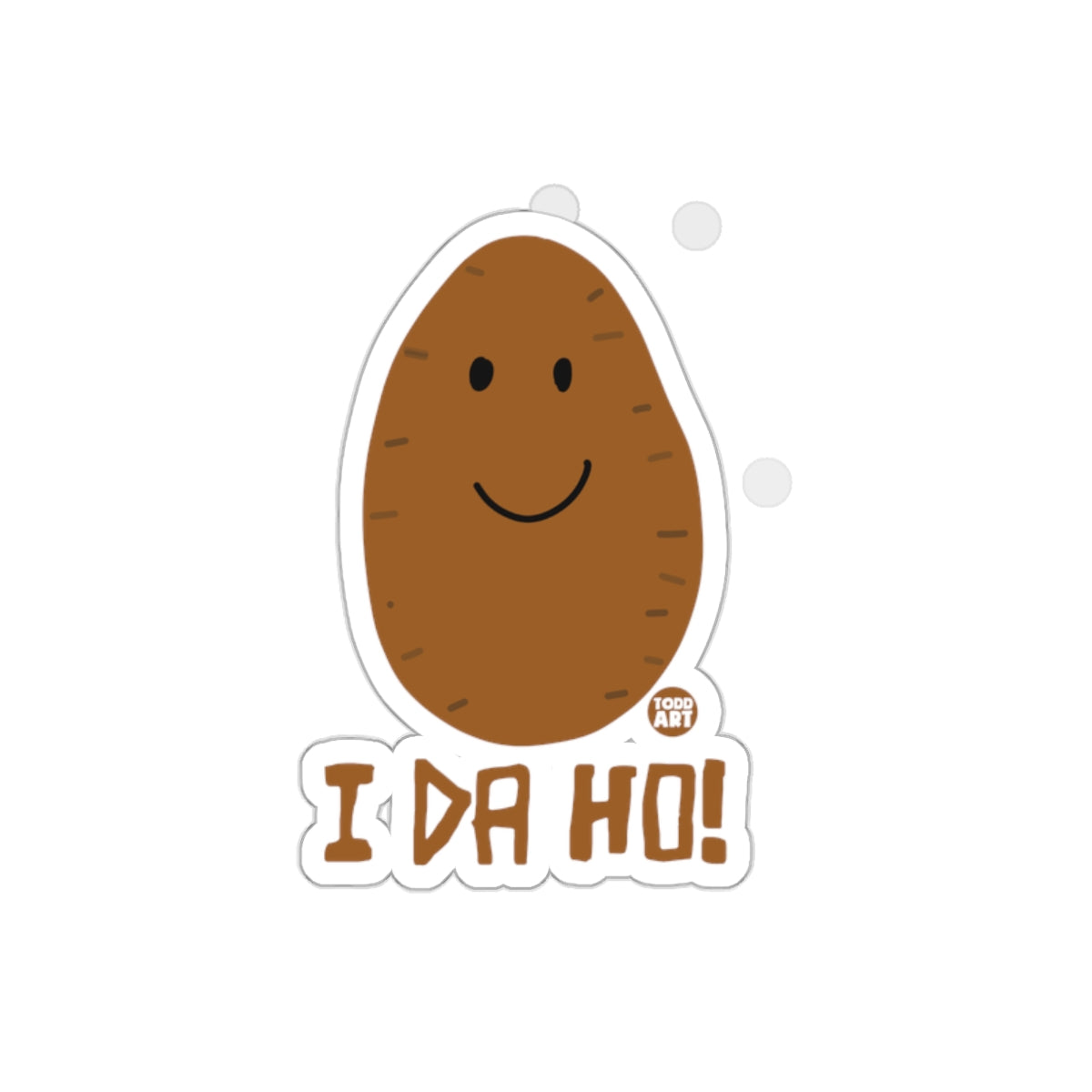 Cute Smiling Potato with Funny I DA HO Text Sticker
