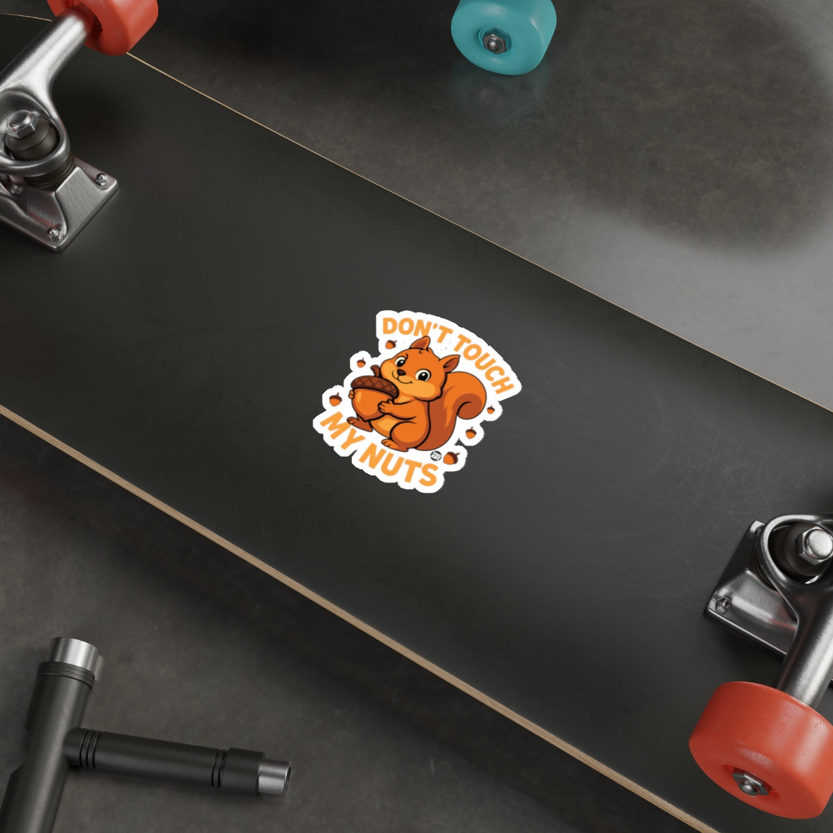 Funny Cartoon Squirrel Don't Touch My Nuts 
