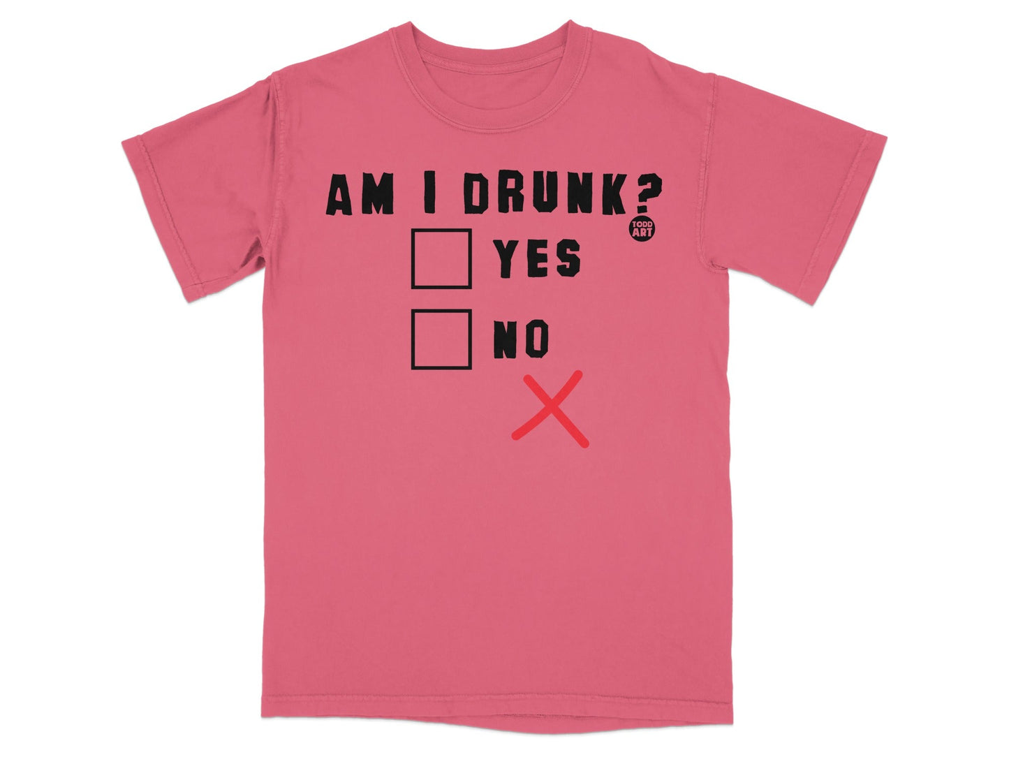 Am I Drunk Yes No Question Graphic T-Shirt