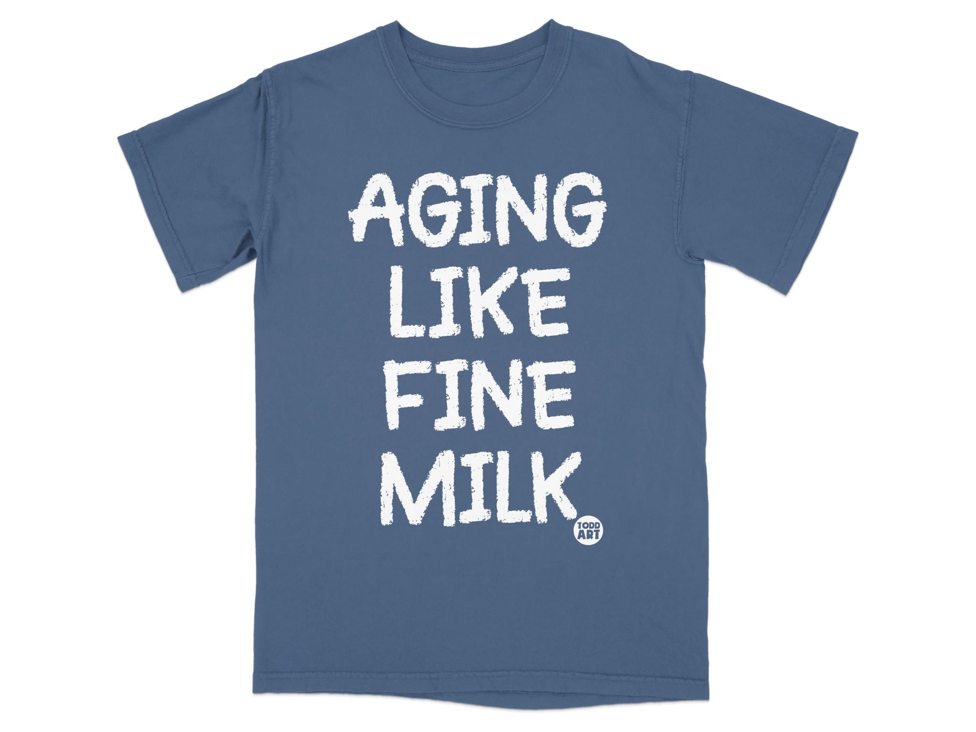 Aging Like Fine Milk Graphic T-Shirt for Humor