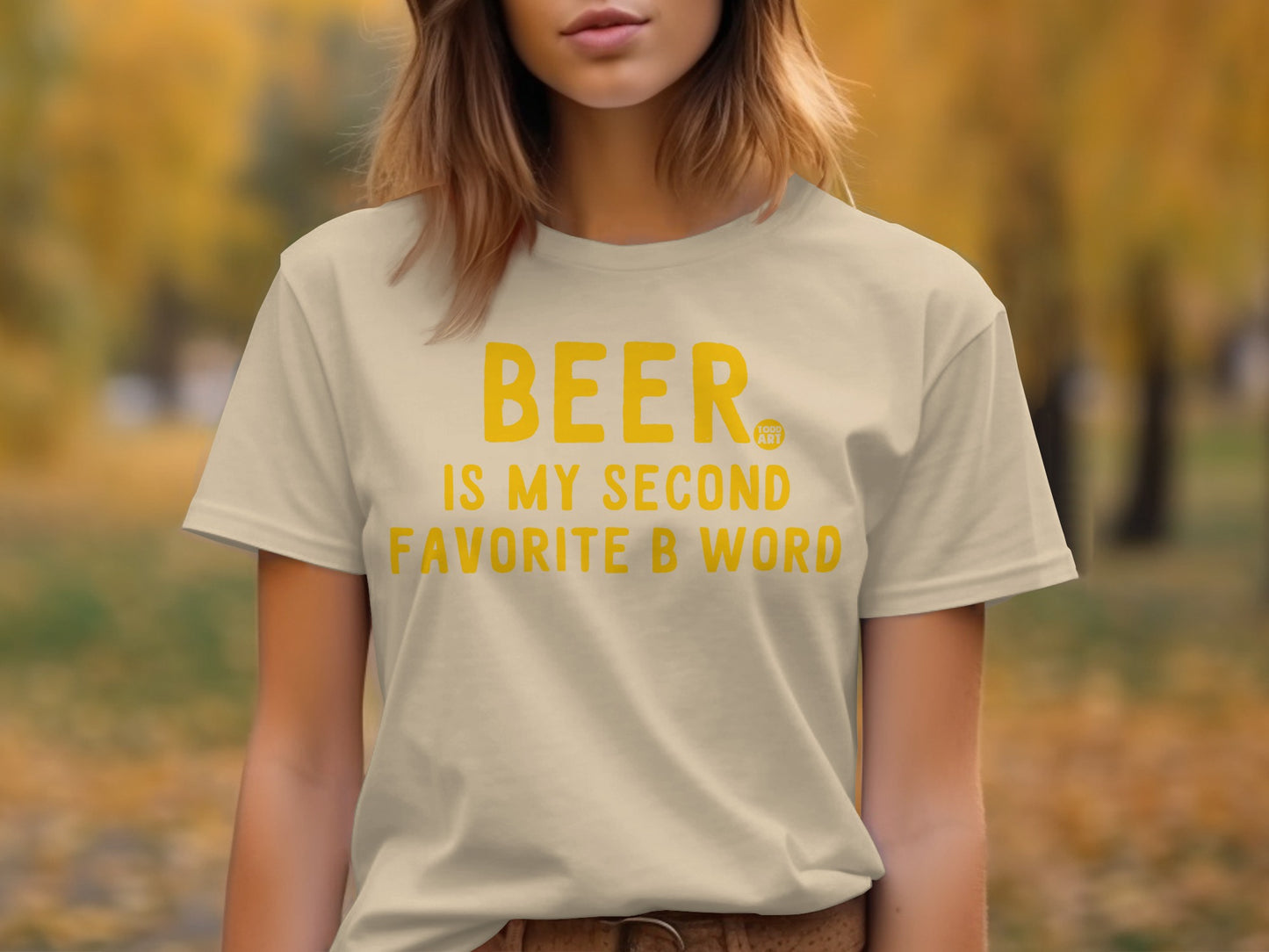 Beer Is My Second Favorite B Word T-shirt