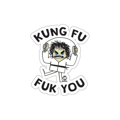 Kung Fu Fuk You decal with a martial artist design