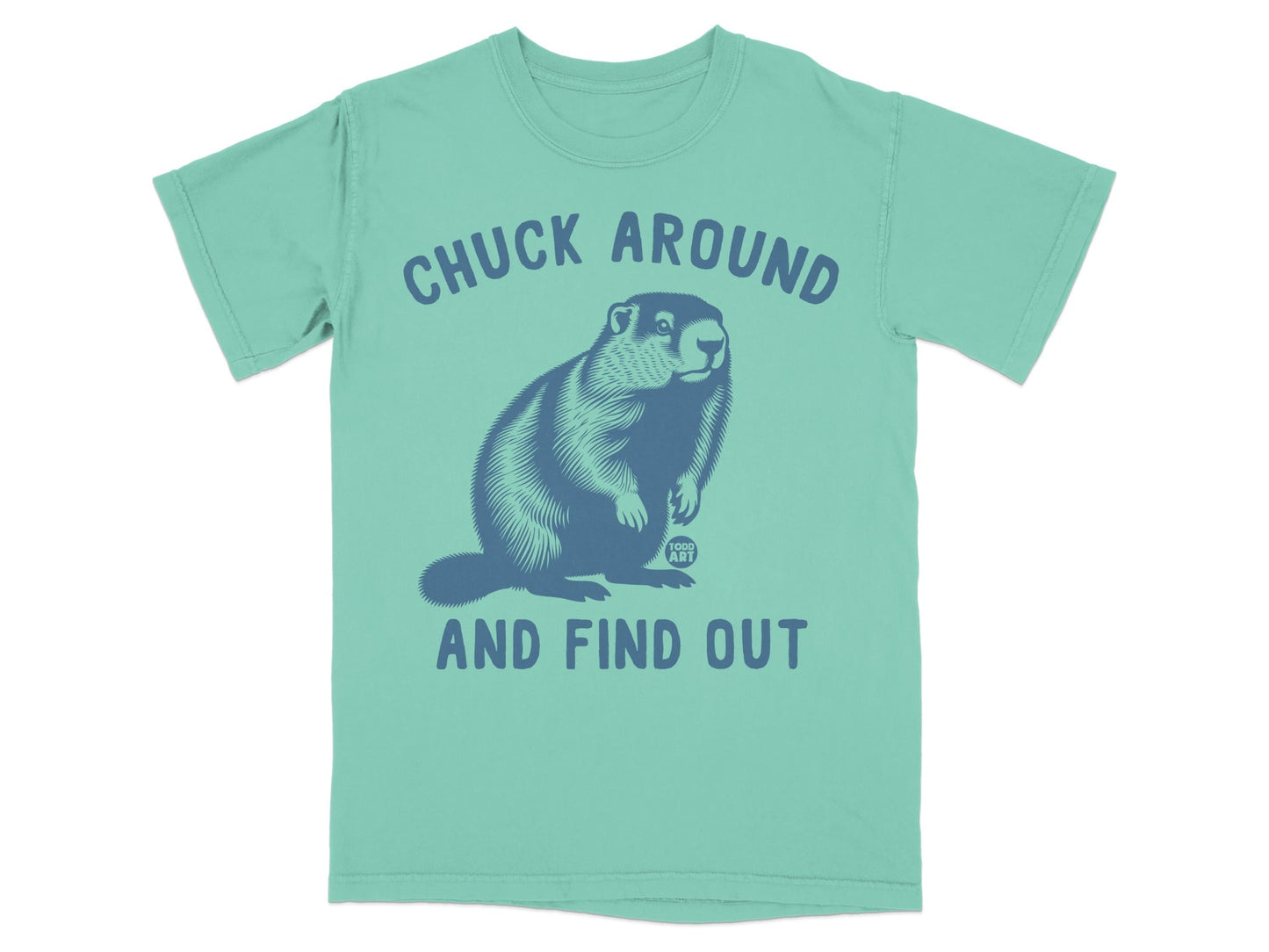 Chuck Around and Find Out Groundhog Graphic T-Shirt