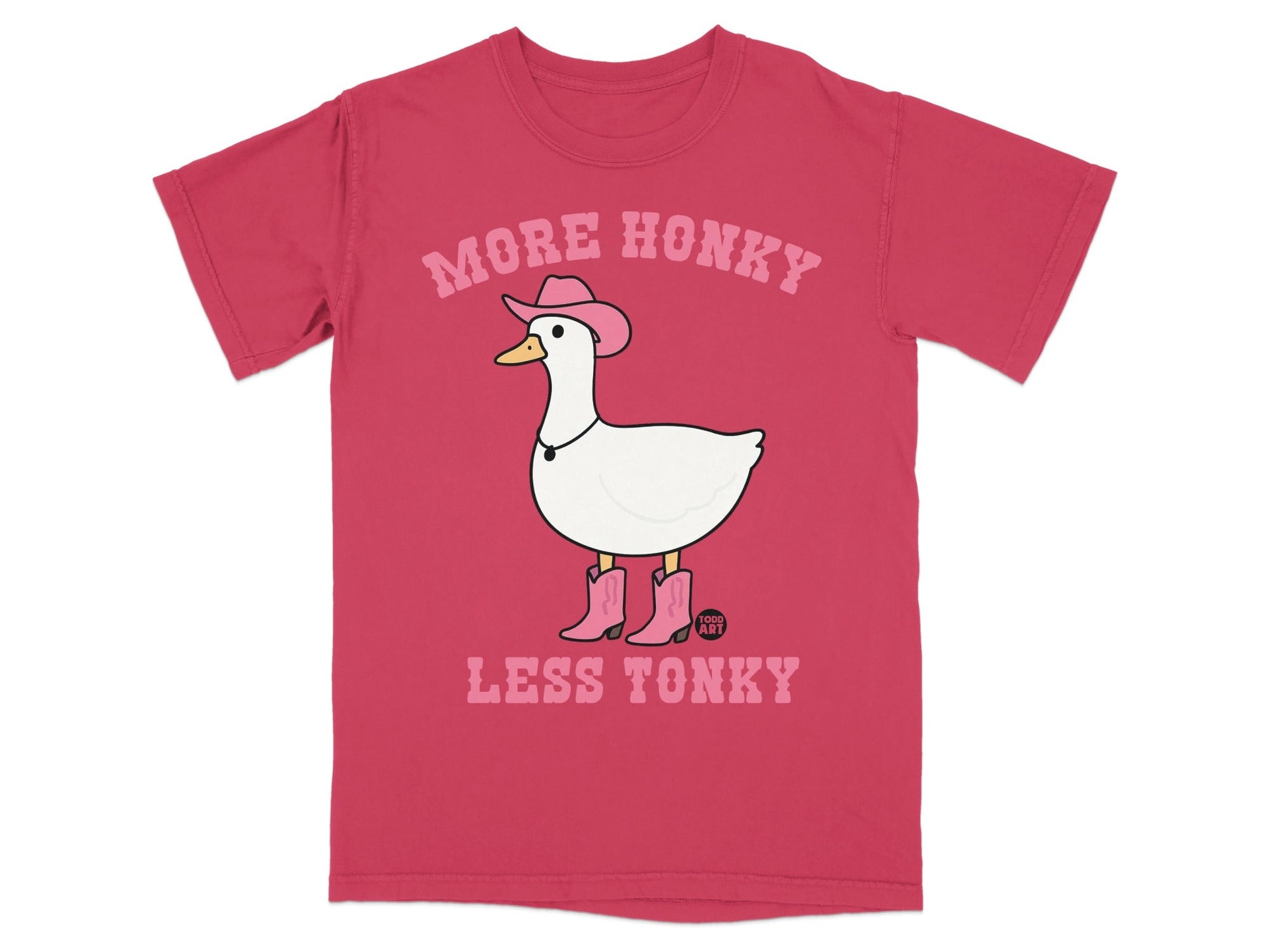 More Honky Less Tonky Duck with Pink Boots Shirt