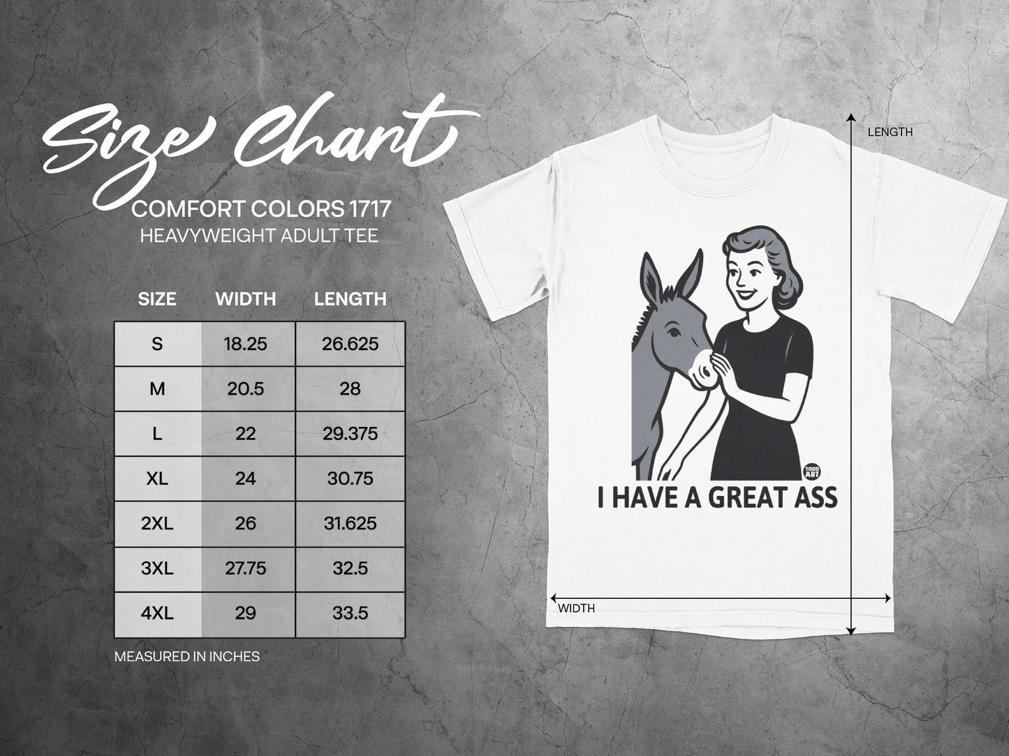 I Have A Great Ass Comfort Colors 1717 Heavyweight Adult Tee