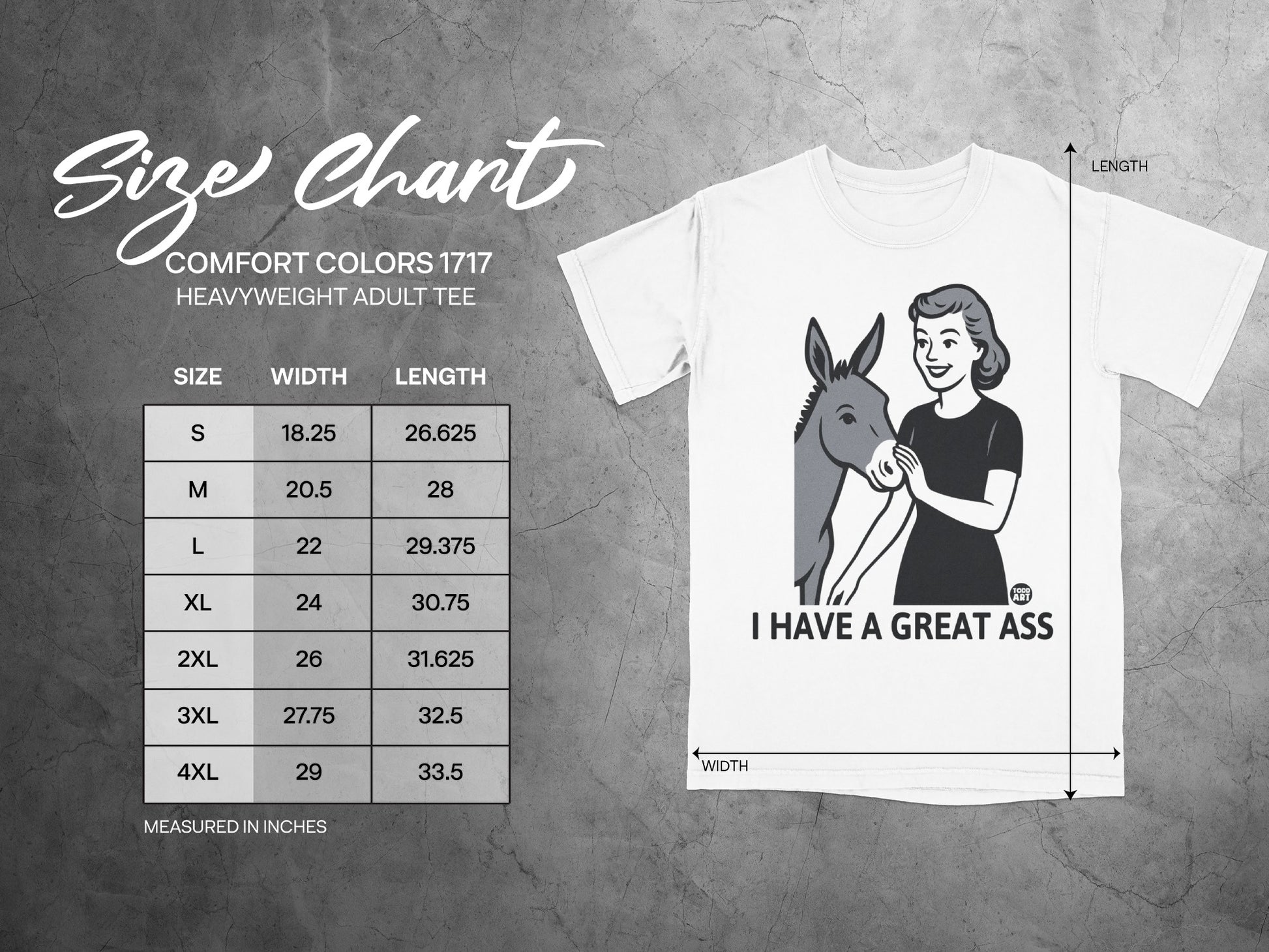I Have A Great Ass Comfort Colors 1717 Heavyweight Adult Tee