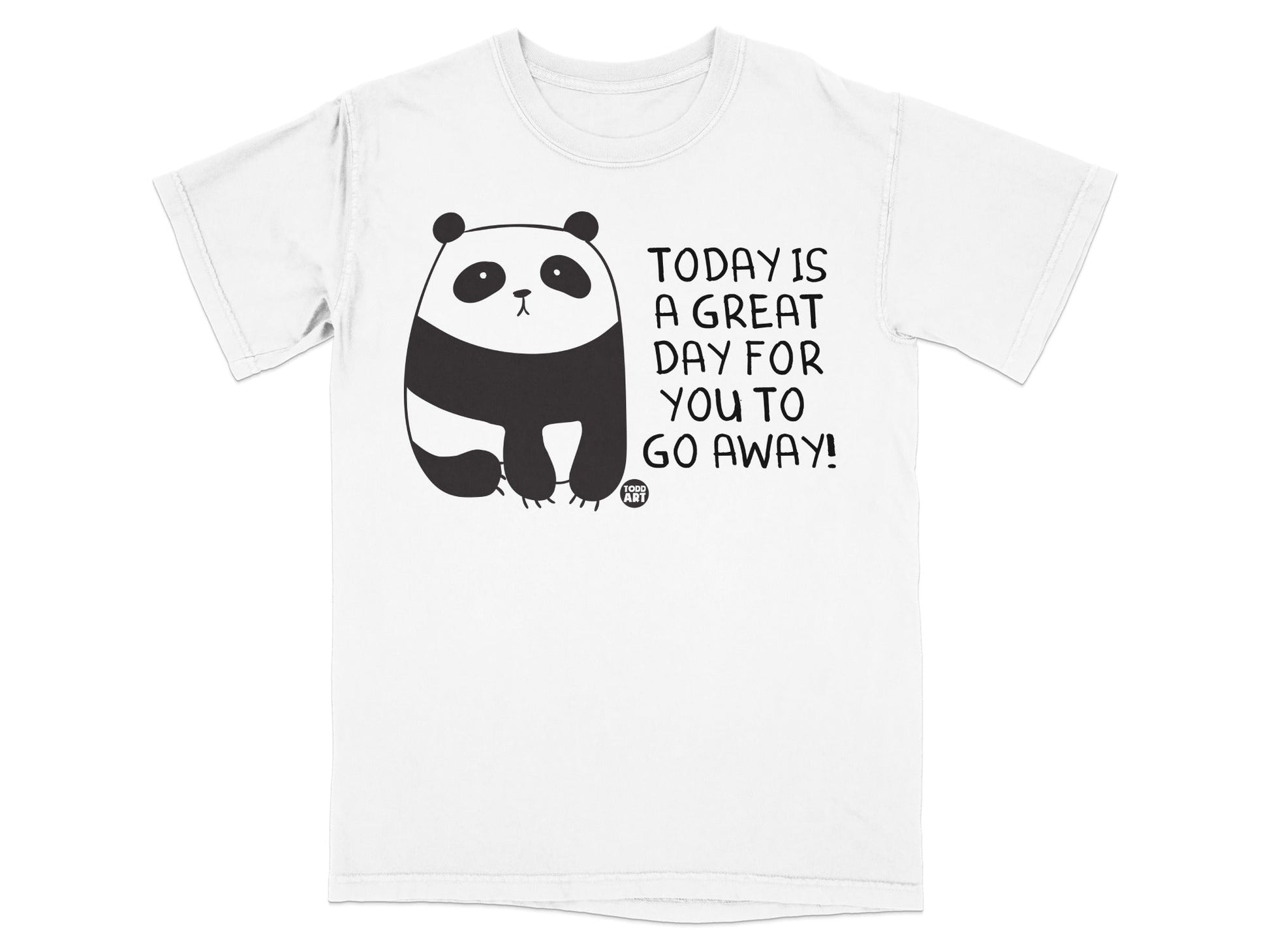 Funny Panda 'Great Day For You To Go Away' T-Shirt