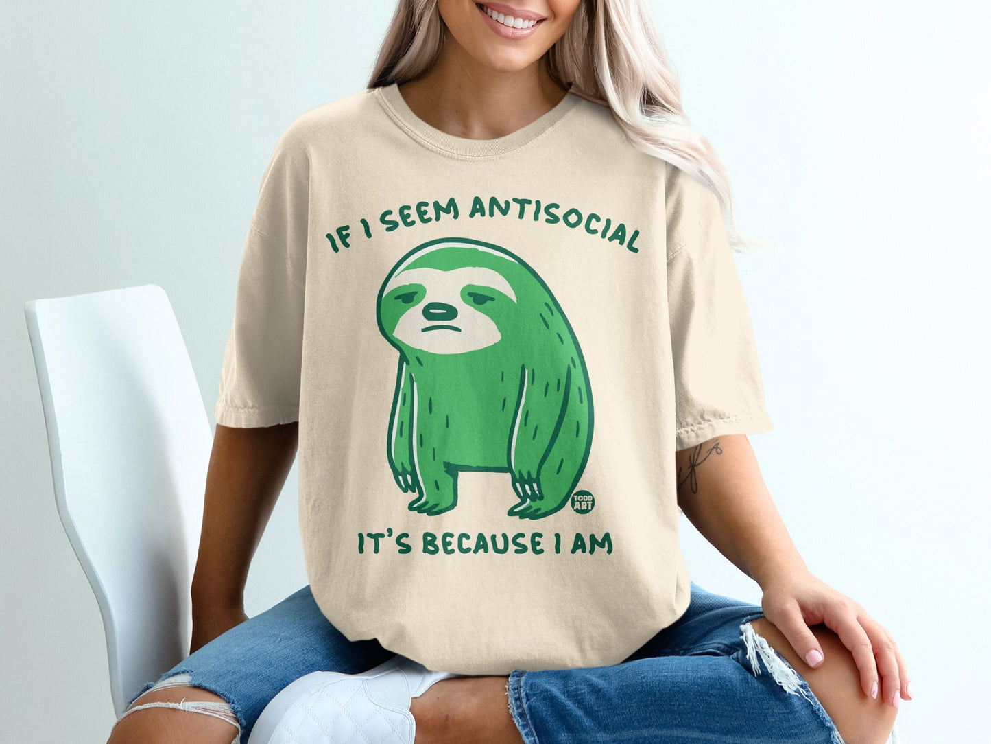 Green sloth graphic with "IF I SEEM ANTISOCIAL IT'S BECAUSE I AM" text.