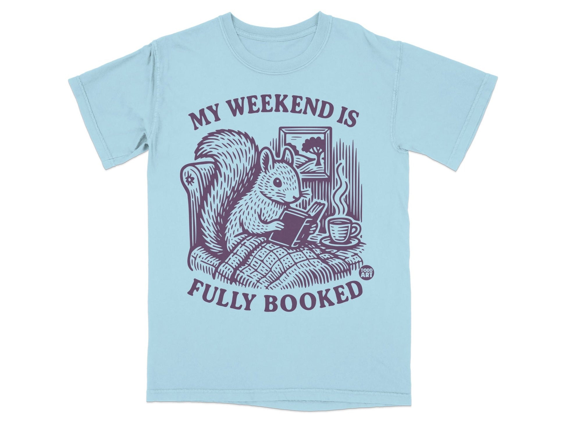 My Weekend Is Fully Booked Squirrel Shirt