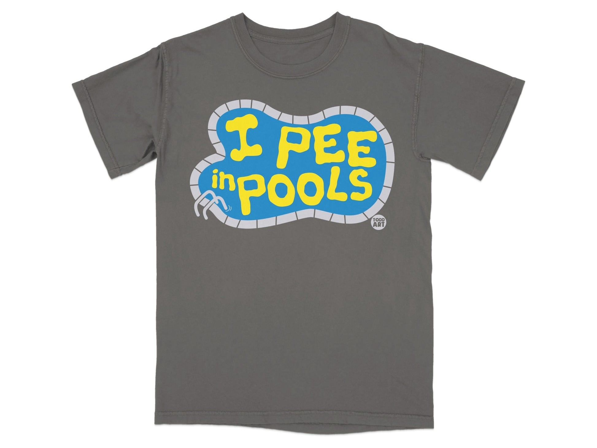 Gray t-shirt with yellow and blue "I pee in pools" text and pool graphic.