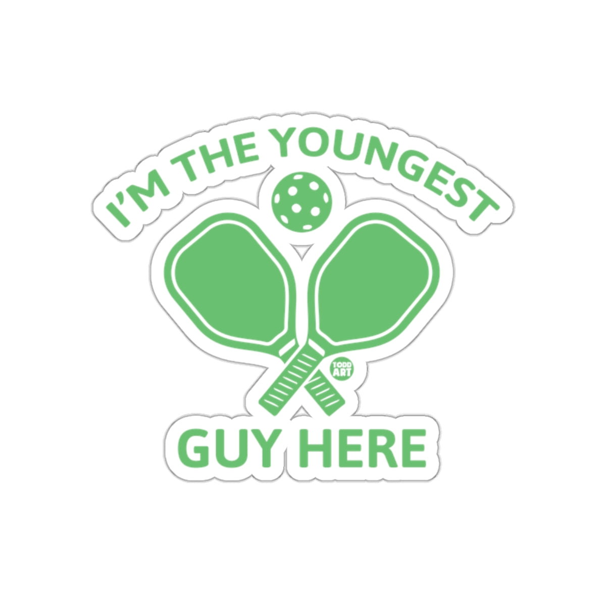 I Am The Youngest Guy Here Pickleball Design sticker