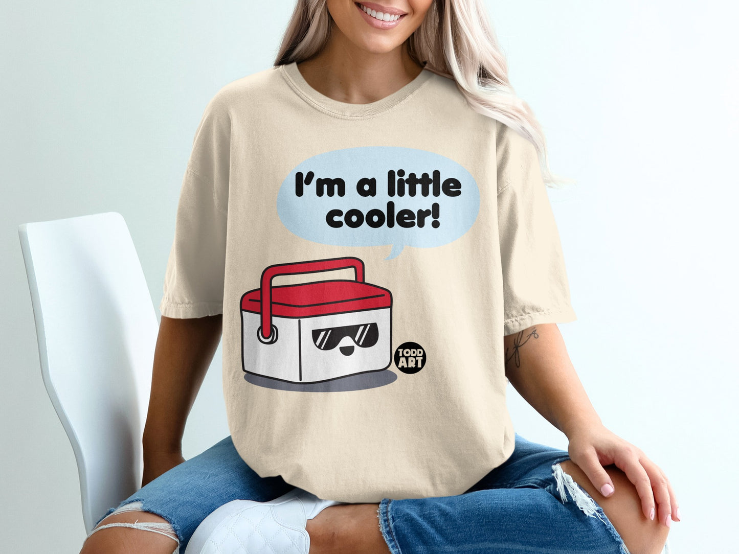 Todd Art I'm a Little Cooler Graphic Funny product type